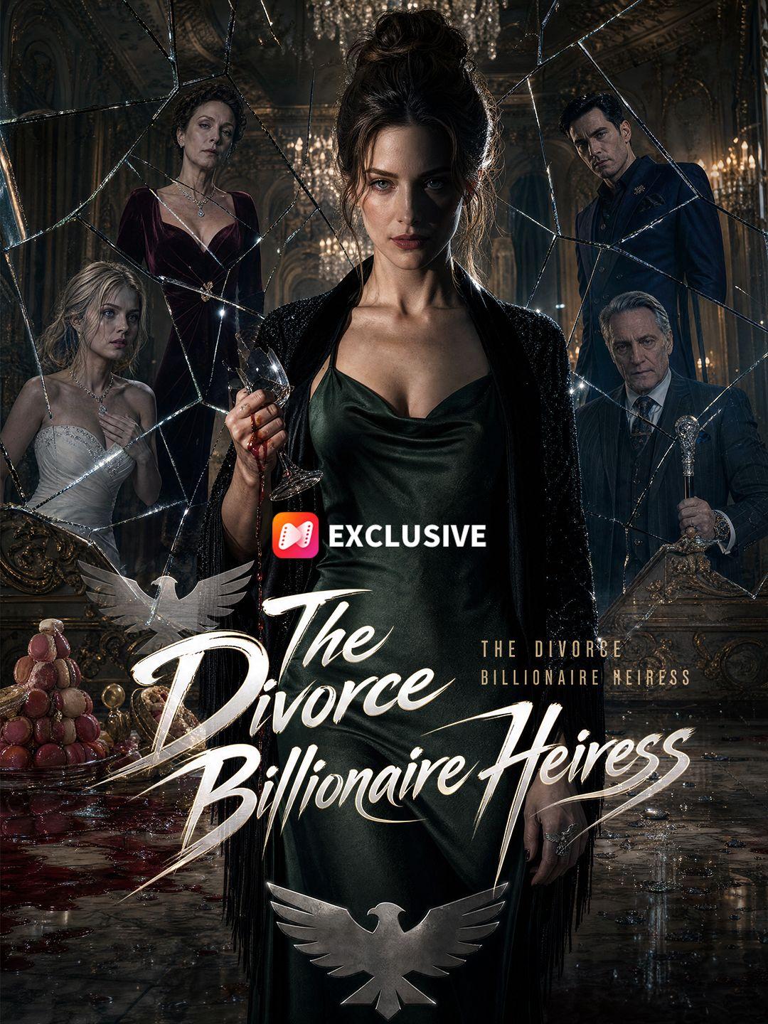 The Divorce Bilionaire Heiress