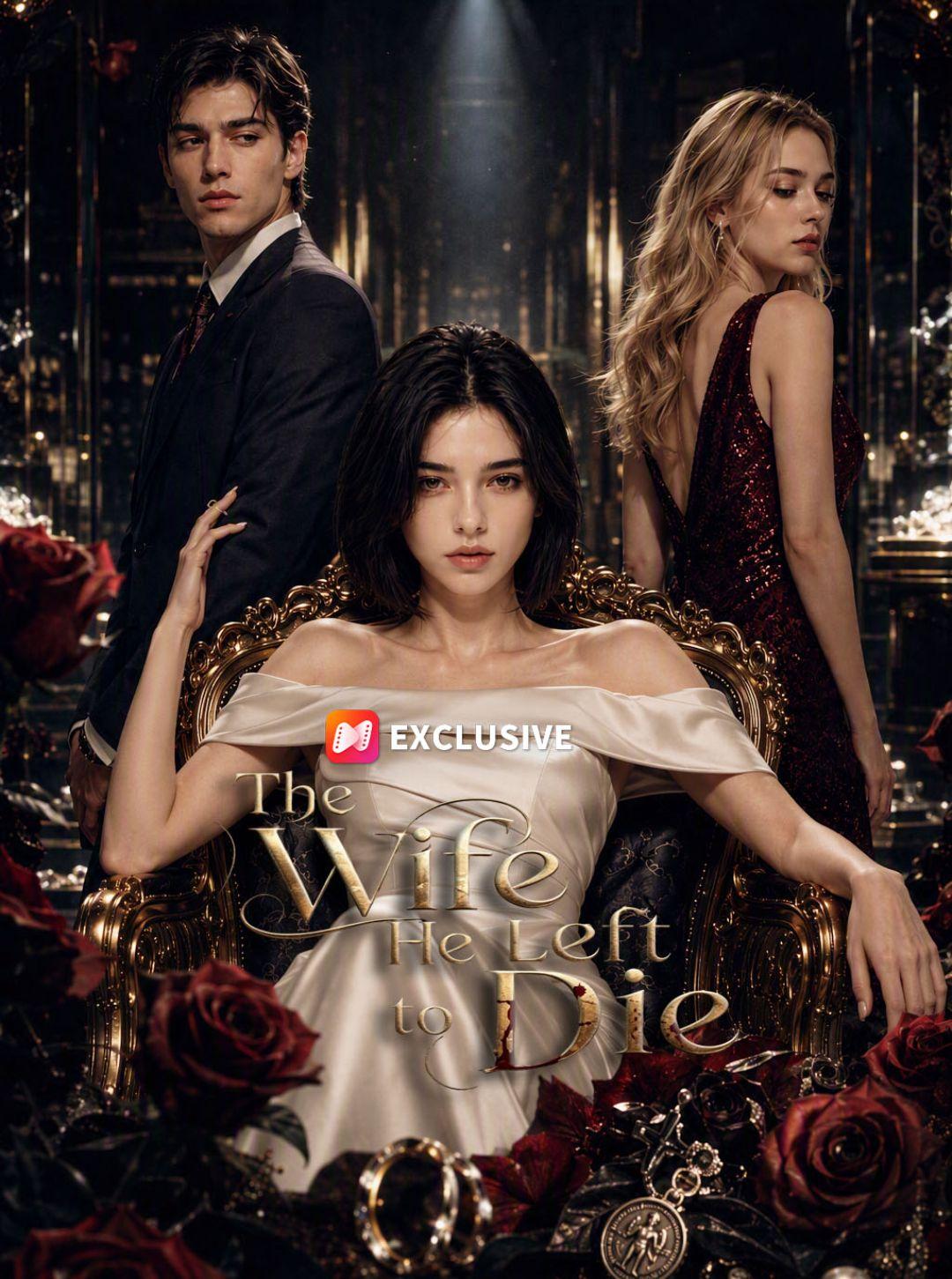 The Wife He Left to Die