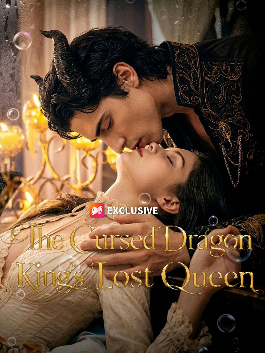 The Cursed Dragon King's Lost Queen