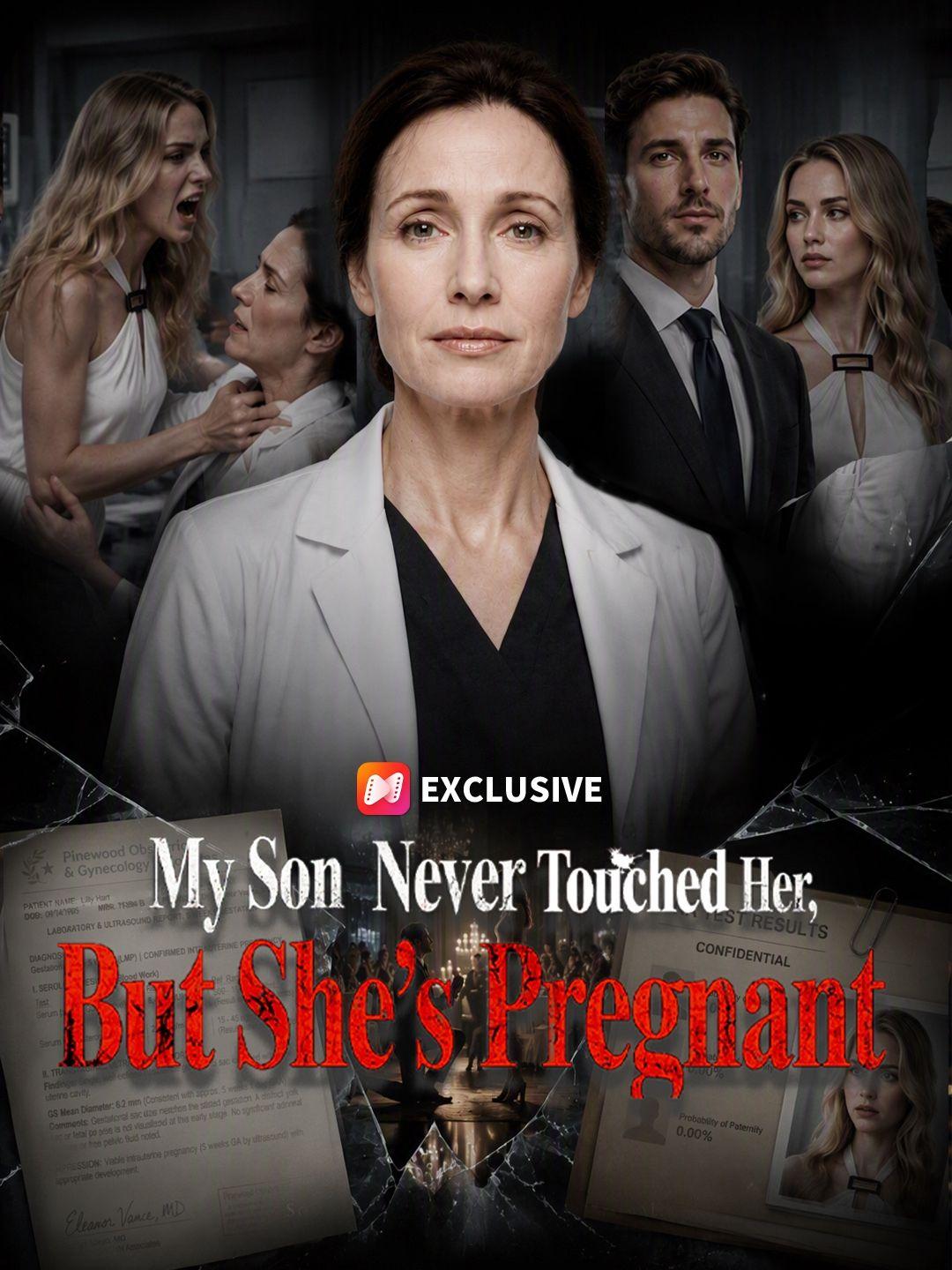 My Son Never Touched Her, But She's Pregnant