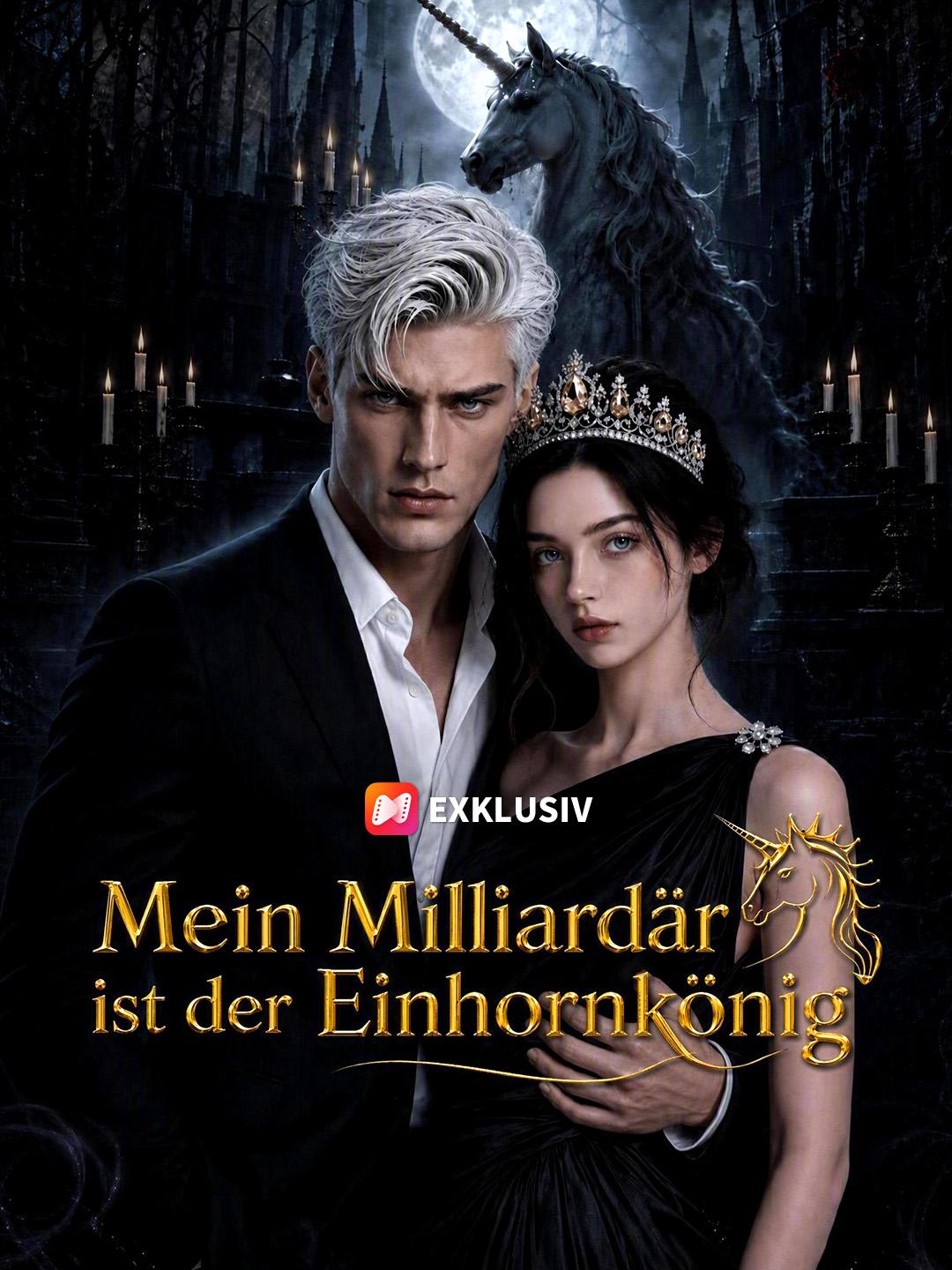 Mein Milliardär ist der Einhornkönig