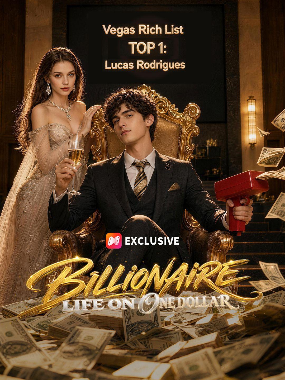 Billionaire Life on One Dollar