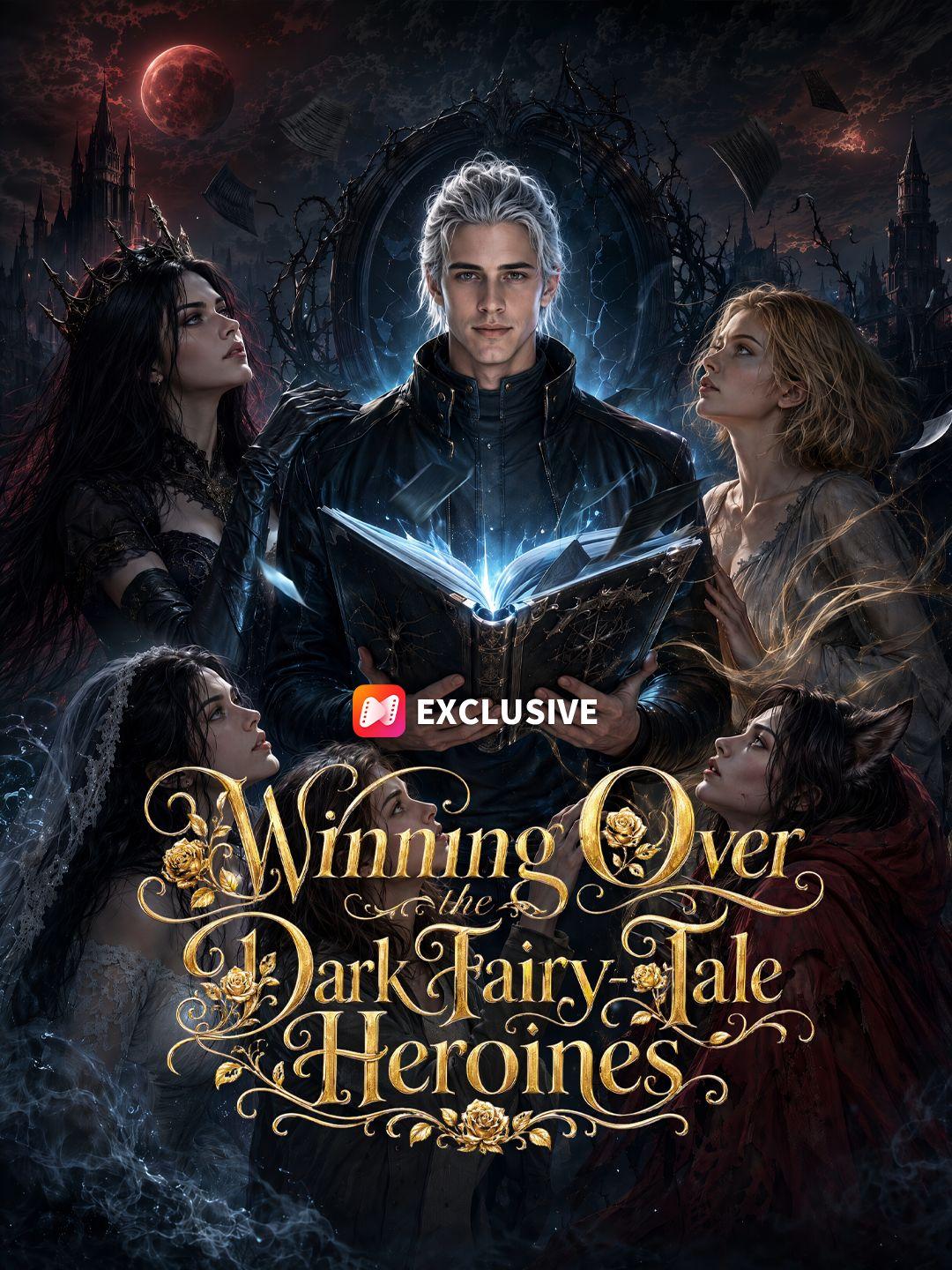 Winning Over the Dark Fairy-Tale Heroines