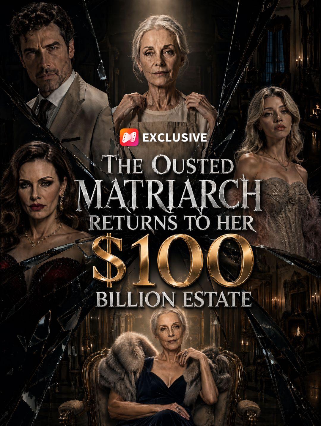 The Ousted Matriarch Returns to Her $100 Billion Estate