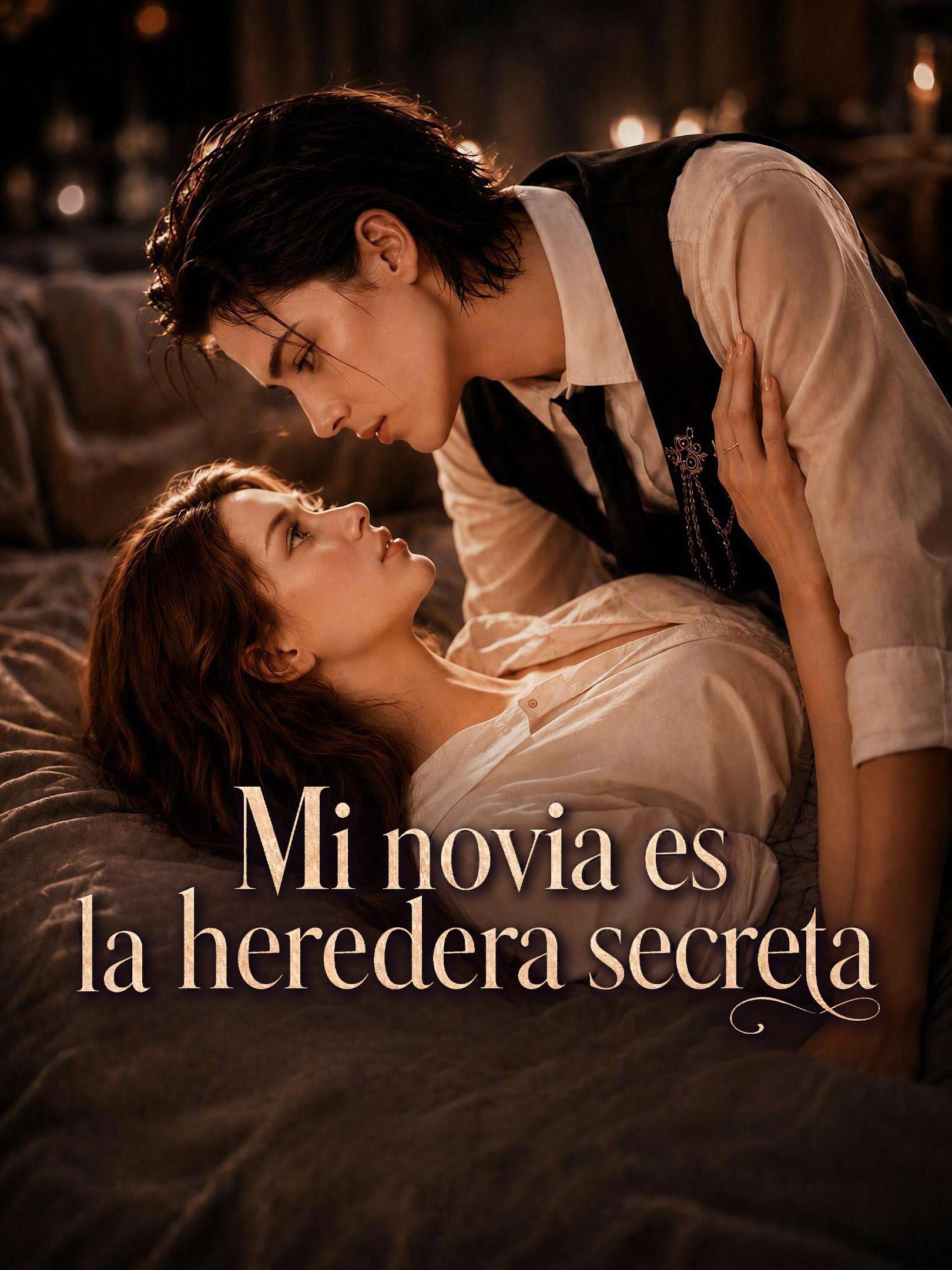 Mi novia es la heredera secreta