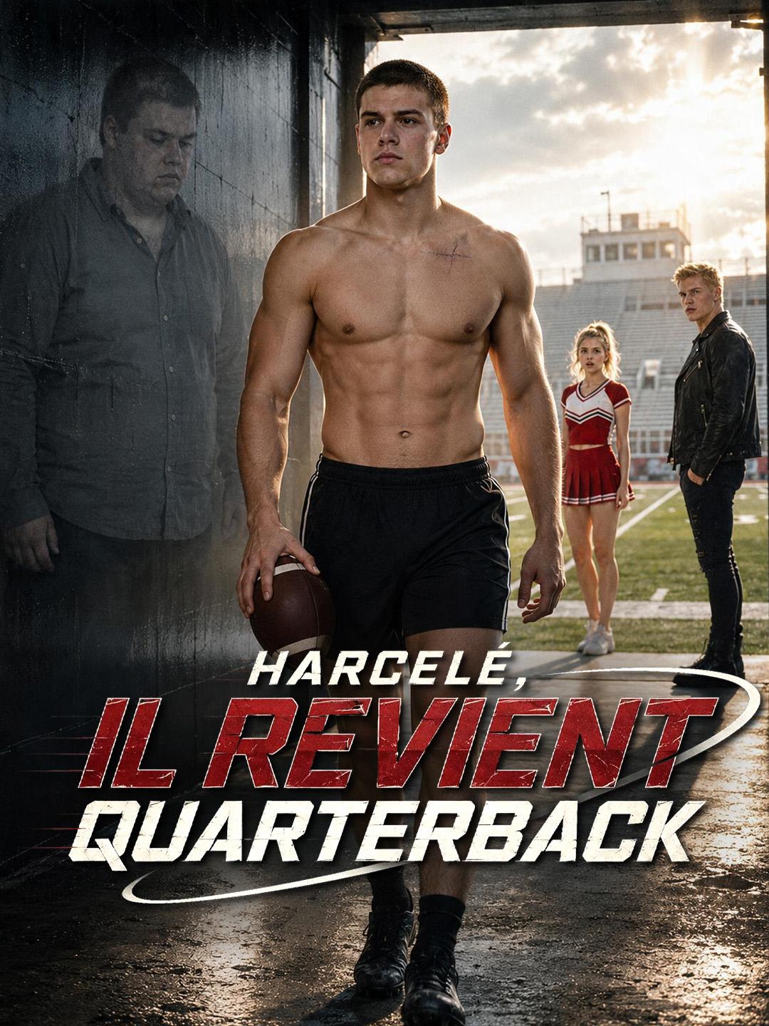 HARCELÉ, IL REVIENT QUARTERBACK