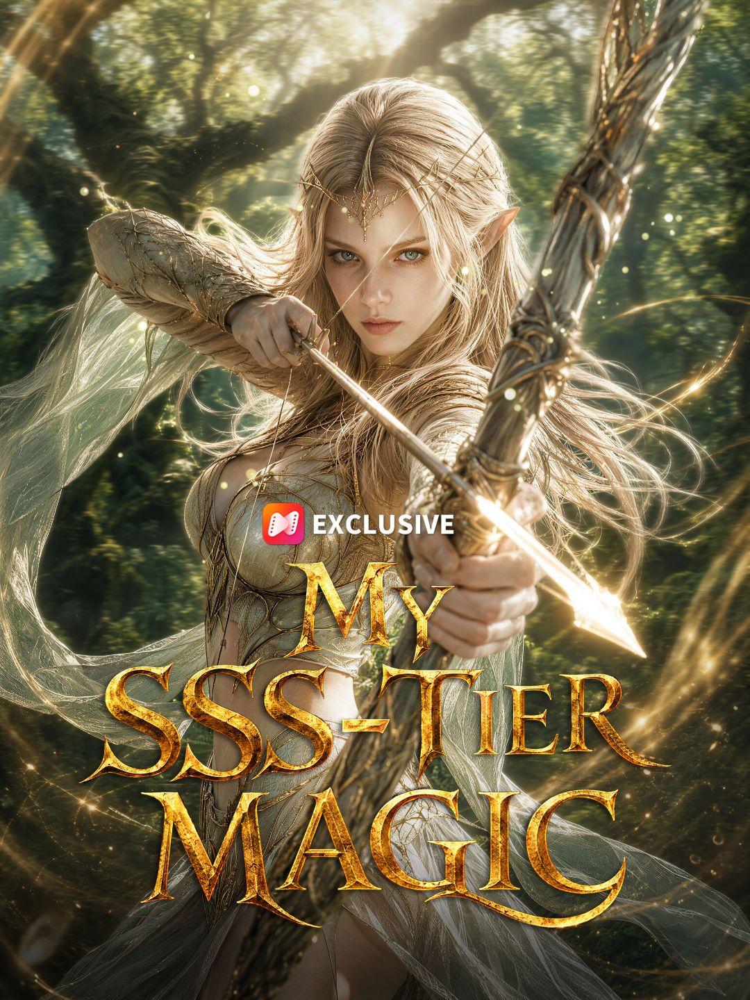 My SSS-Tier Magic