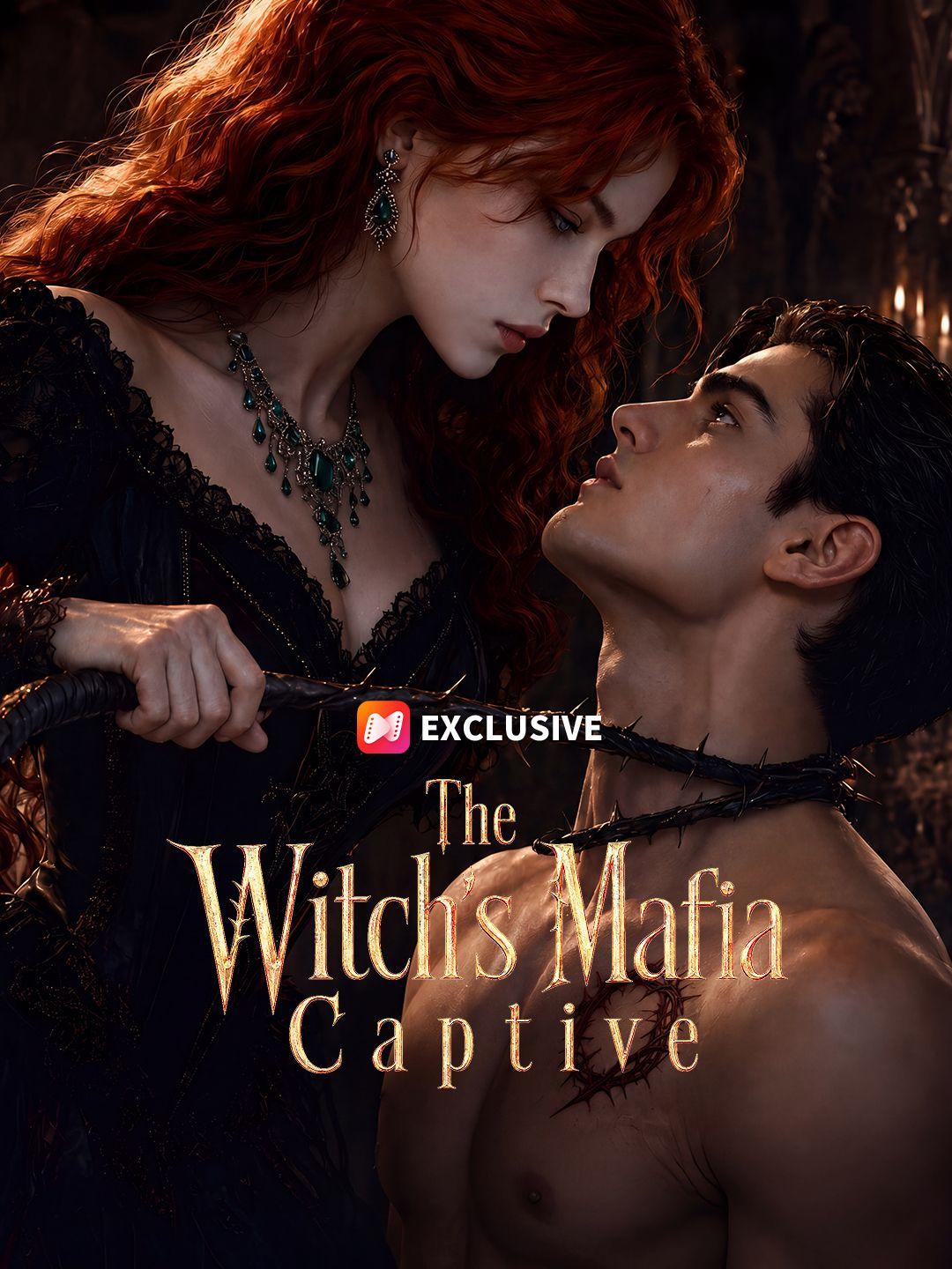 The Witch's Mafia Captive