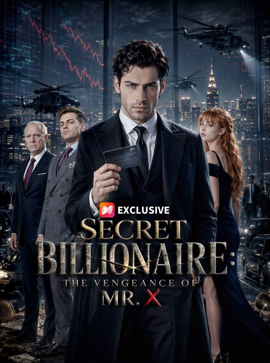 Secret Billionaire: The Vengeance of Mr. X