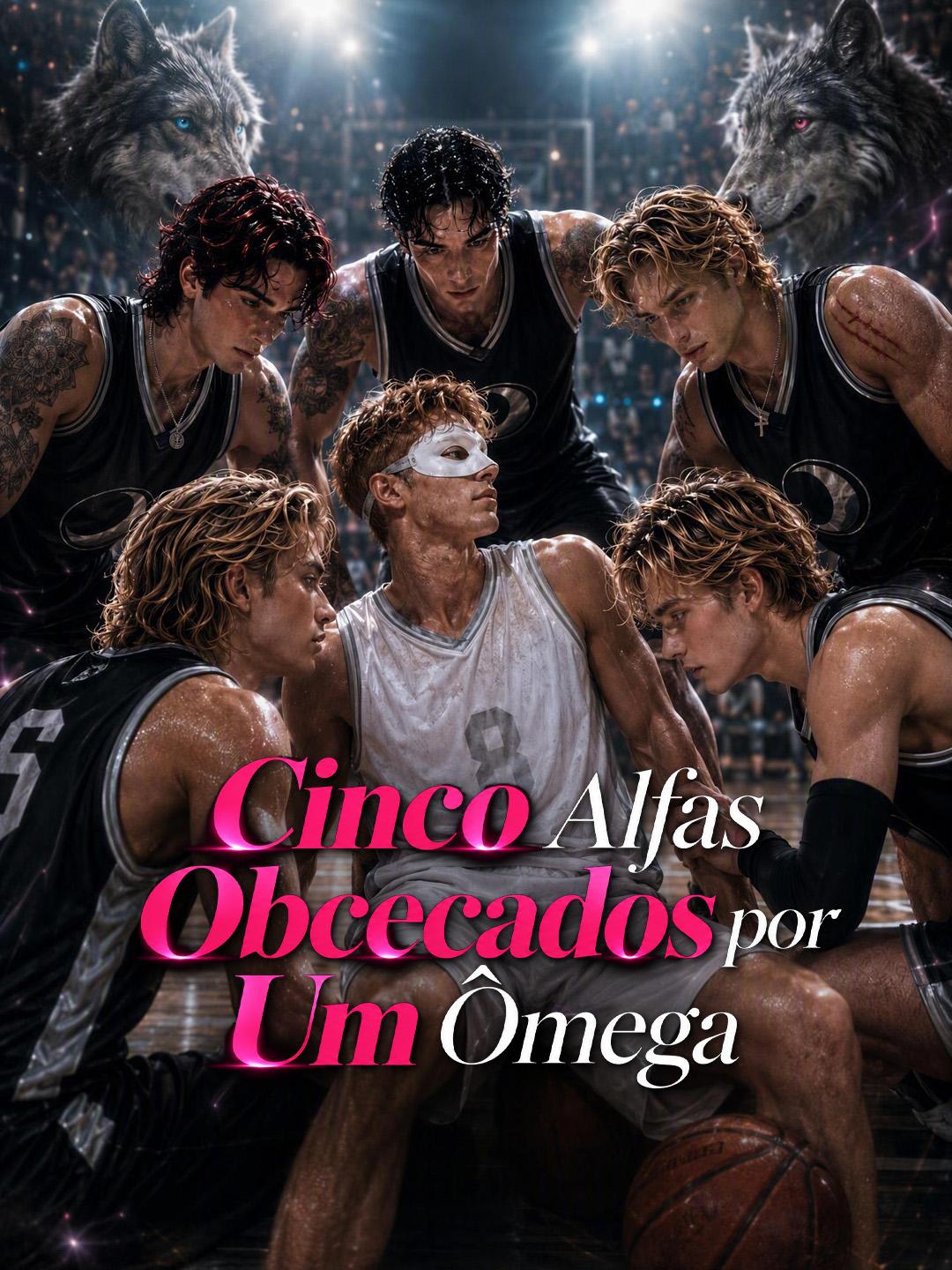 Cinco Alfas Obcecados por Um Ômega