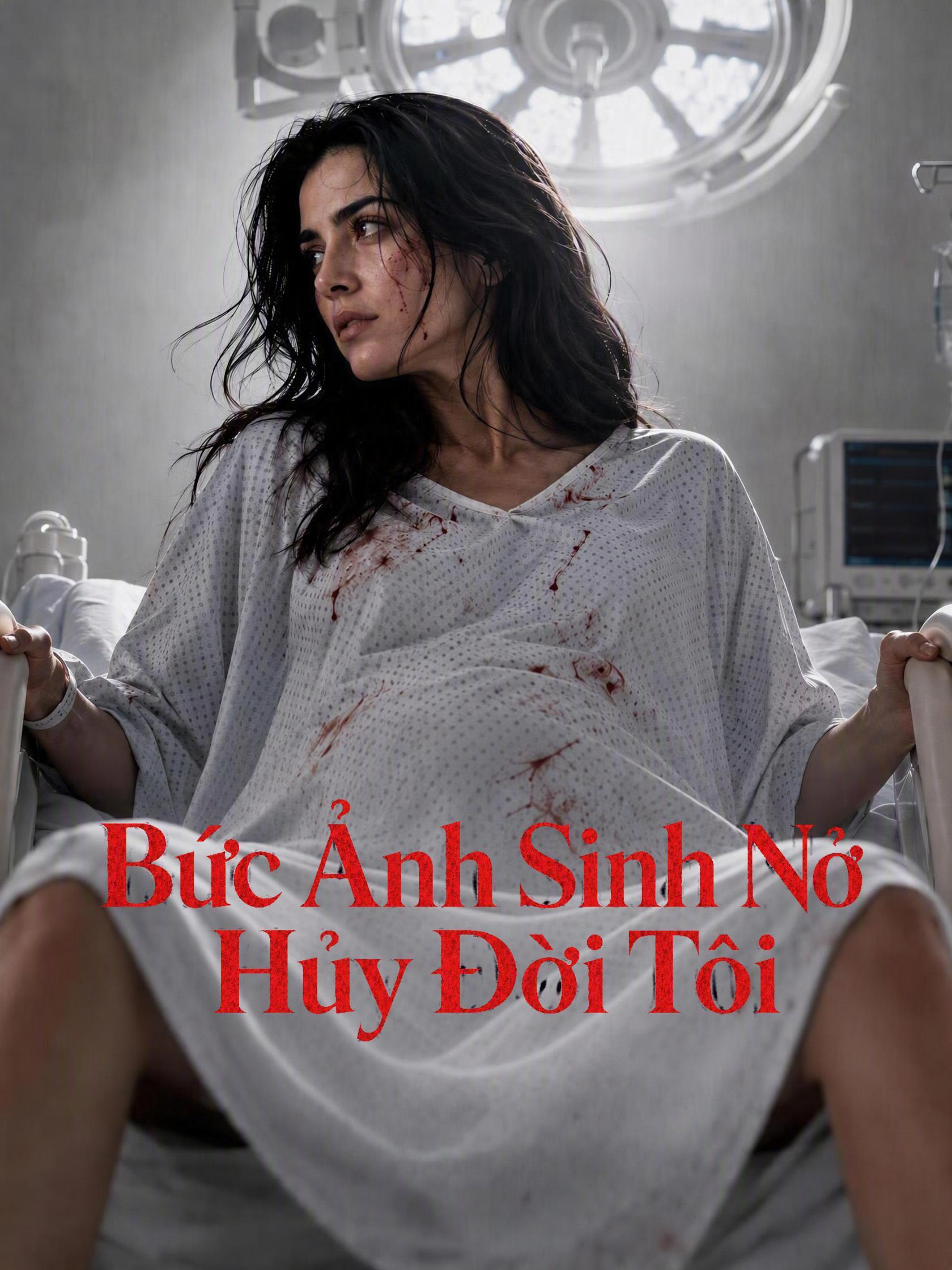 Bức Ảnh Sinh Nở Hủy Đời Tôi
