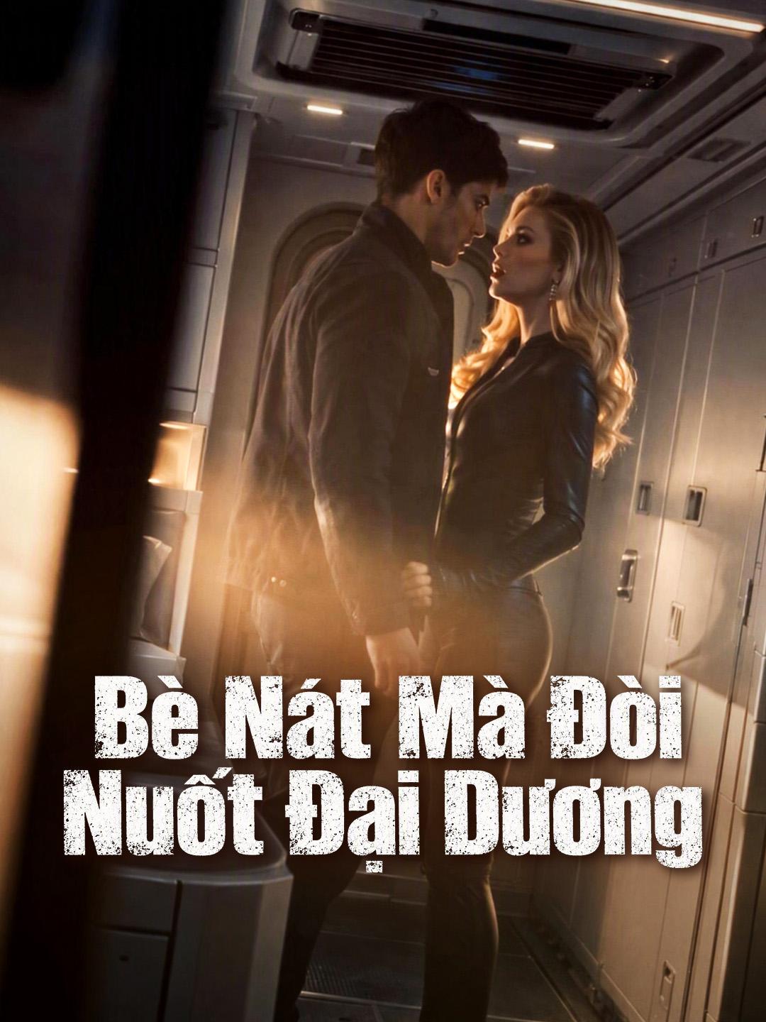 Bè Nát Mà Đòi Nuốt Đại Dương