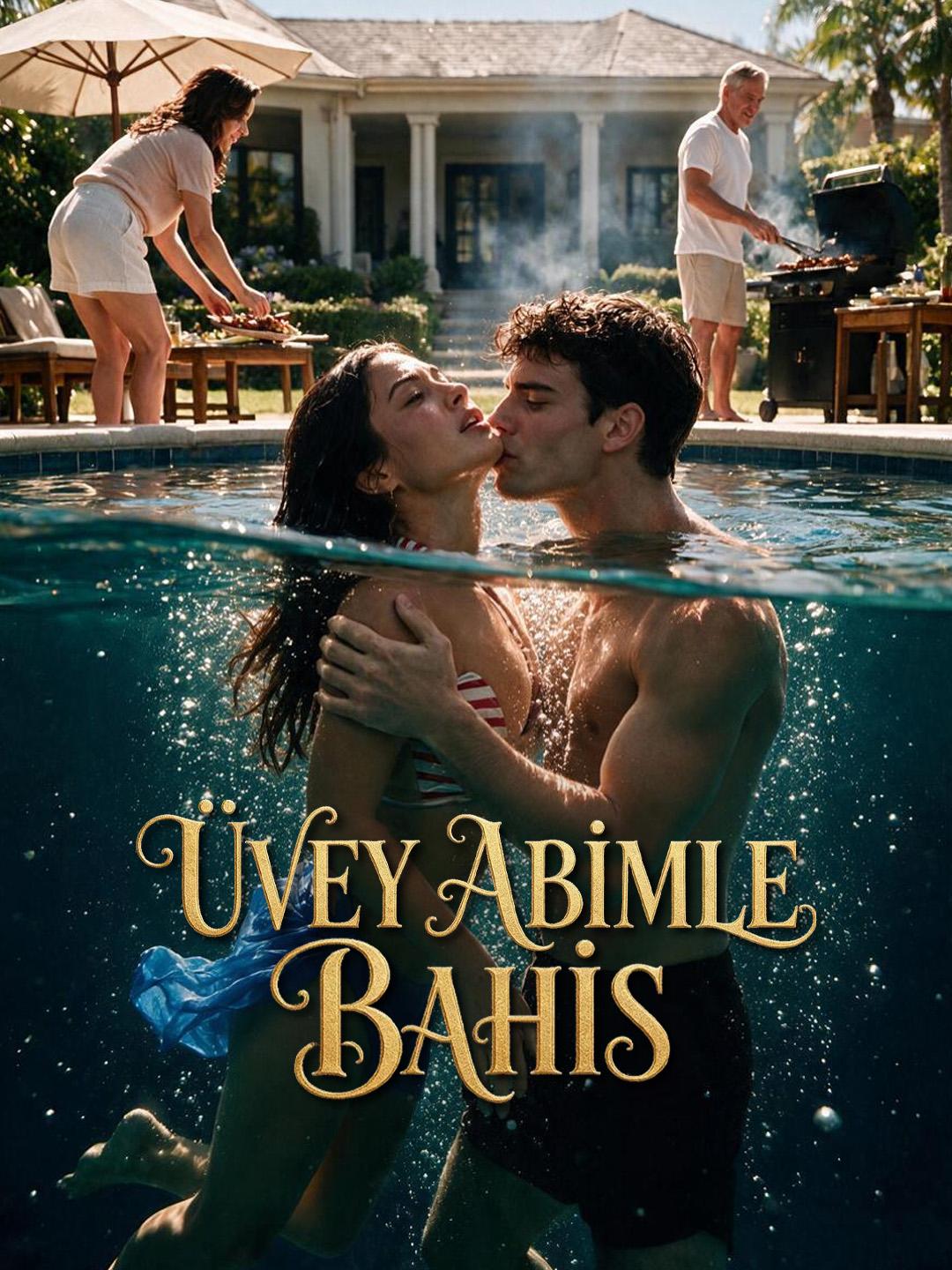Üvey Abimle Bahis