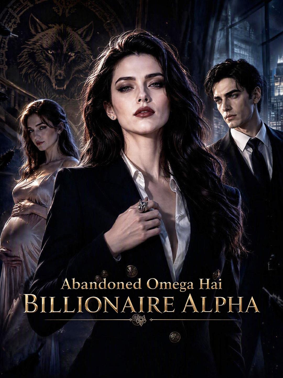 Abandoned Omega Hai Billionaire Alpha