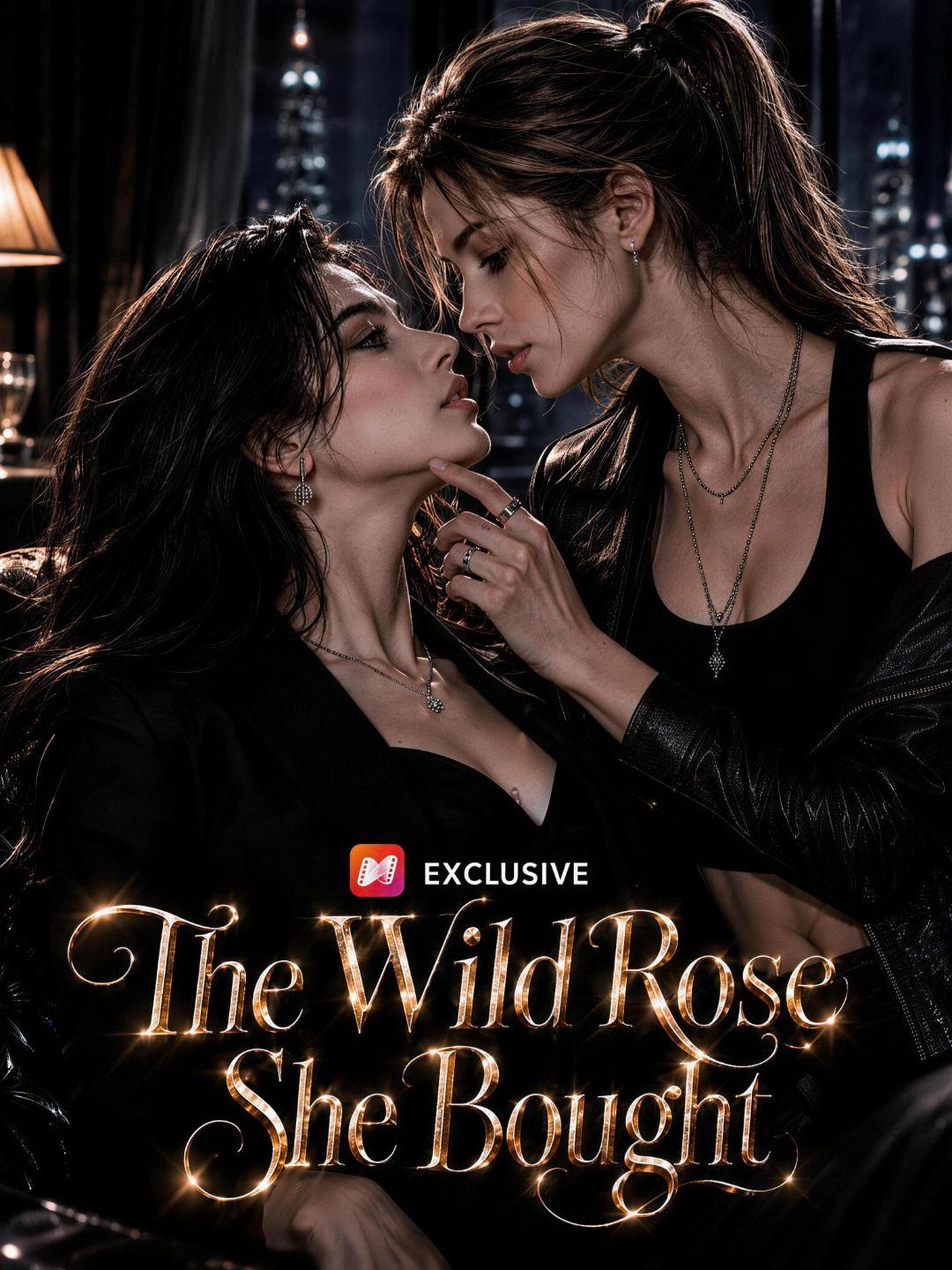 The Wild Rose She Bought