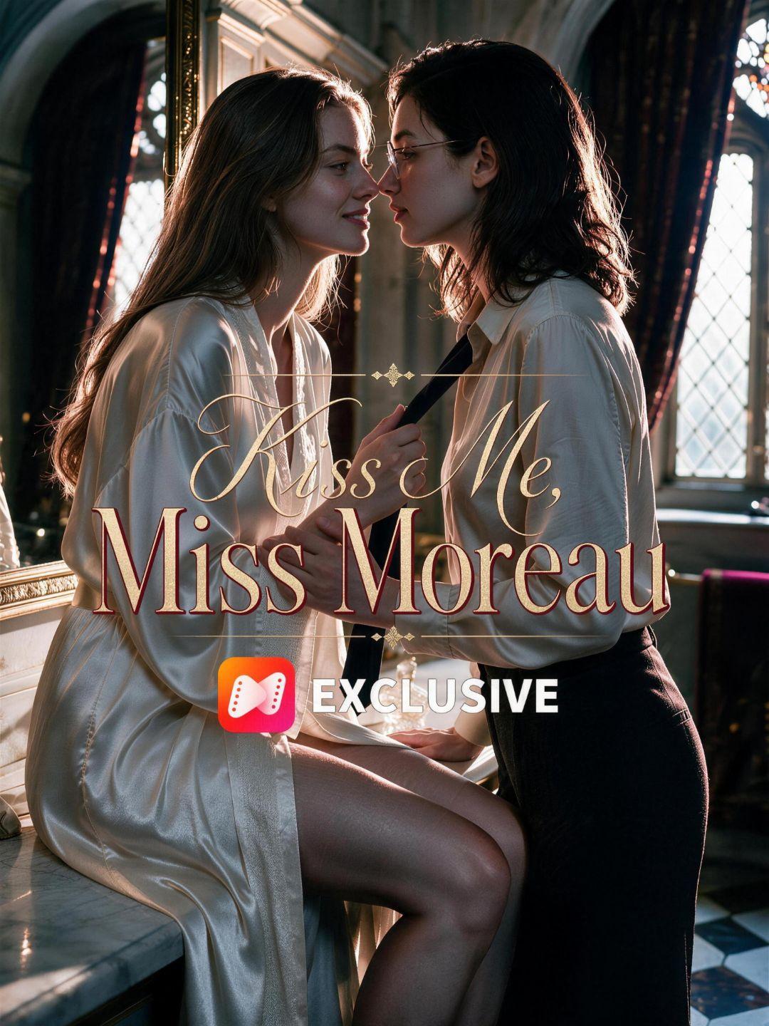 Kiss Me, Miss Moreau