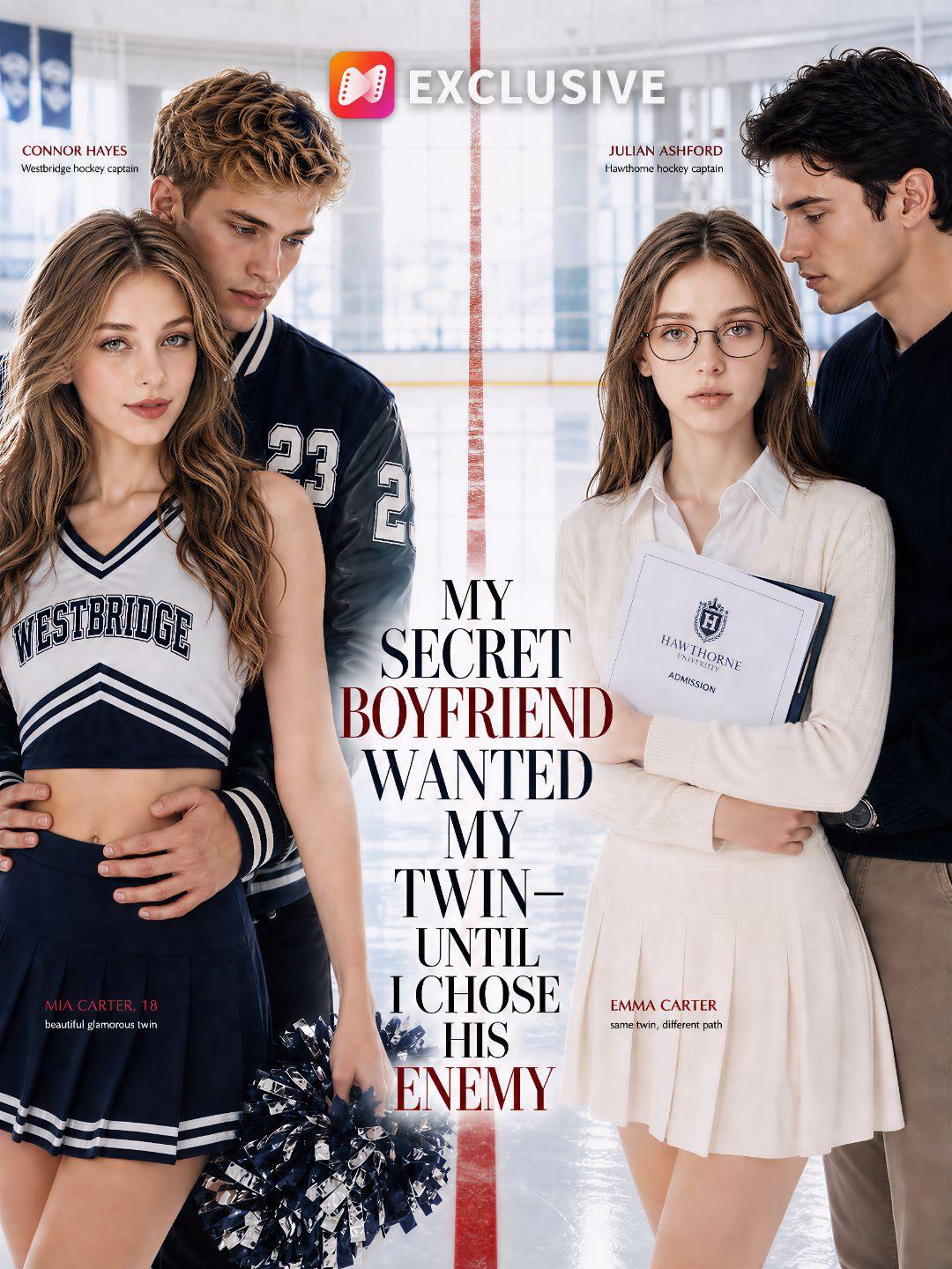 My Secret Boyfriend Wanted My Twin—Until I Chose His Enemy