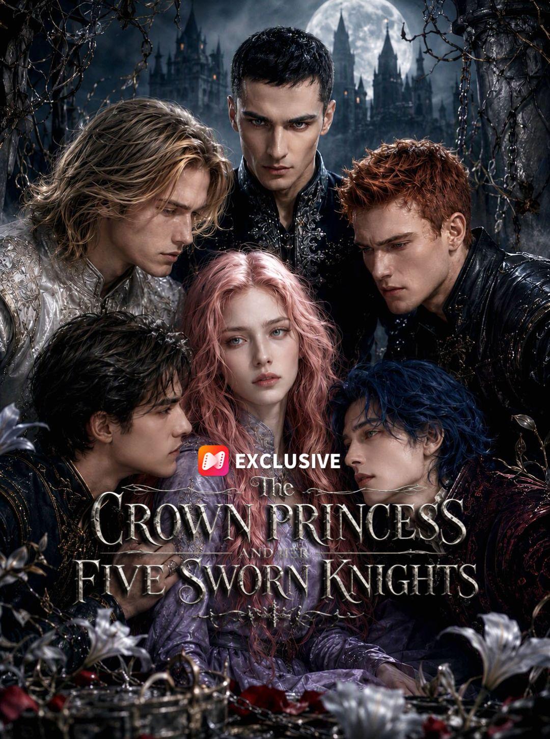 The Crown Princess and Her Five Sworn Knights