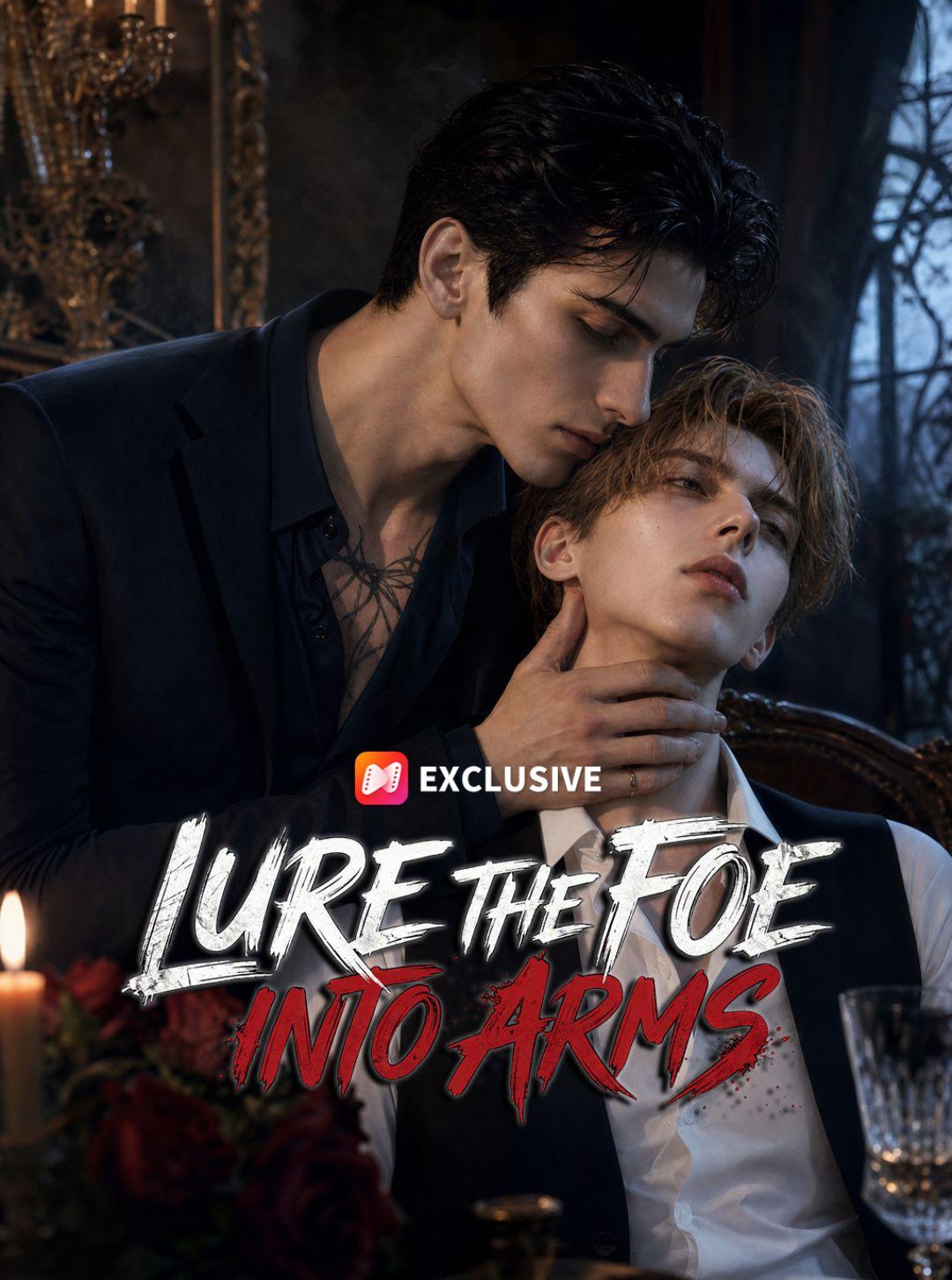 Lure The Foe Into Arms