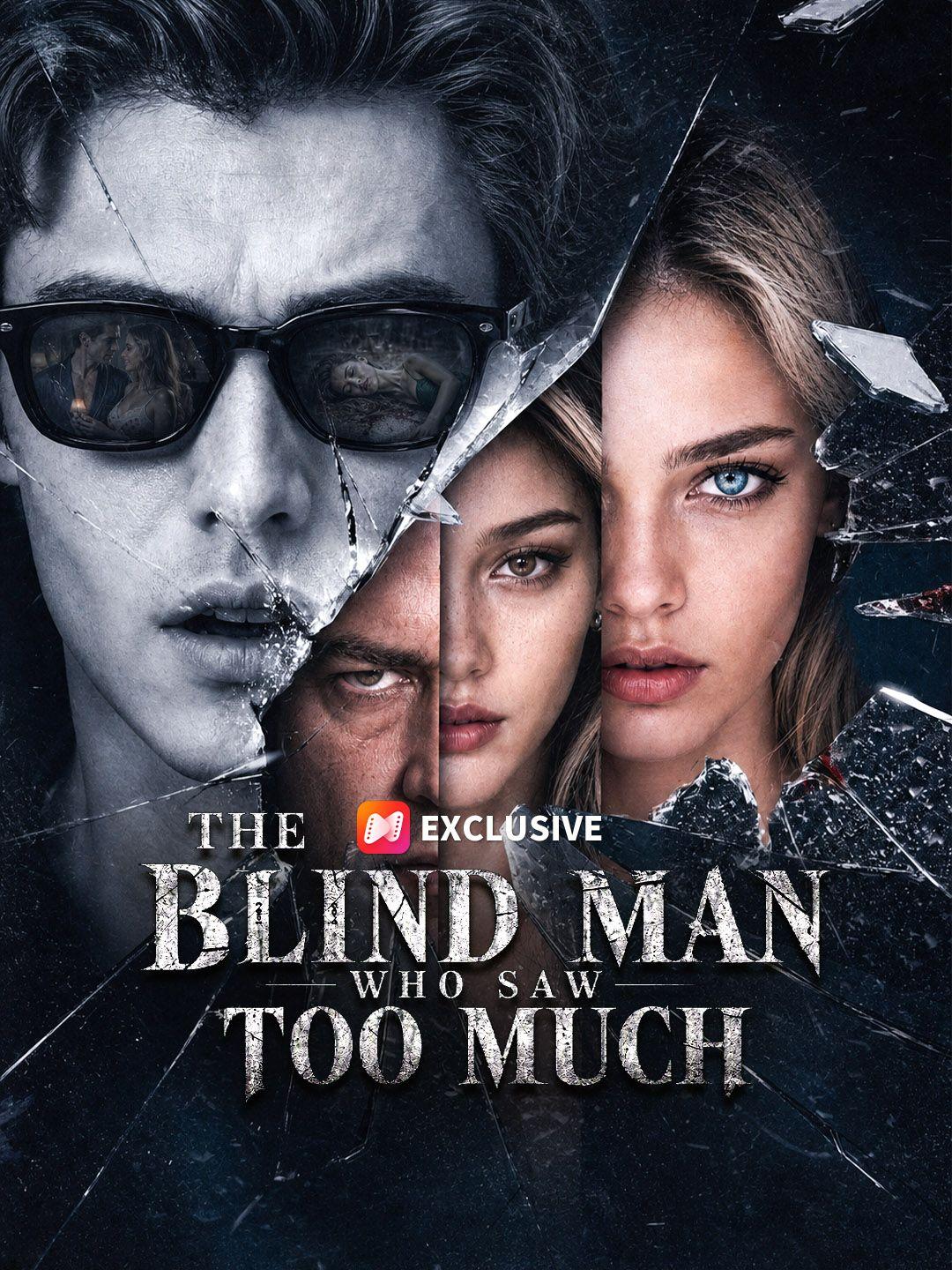 The Blind Man Who Saw Too Much