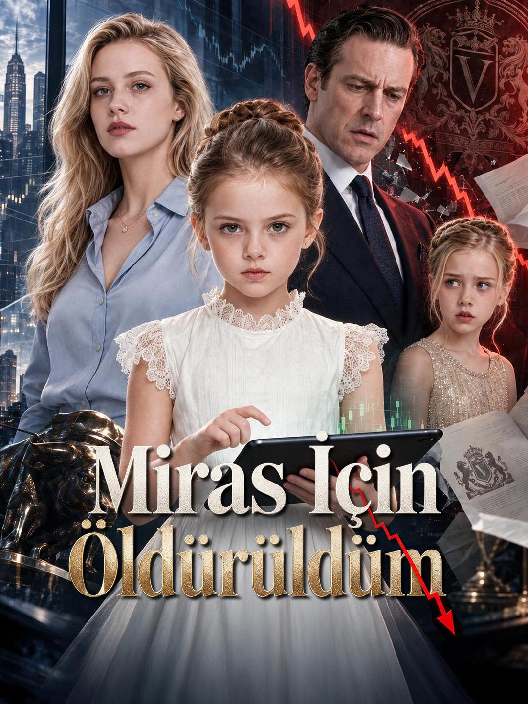 Miras İçin Öldürüldüm