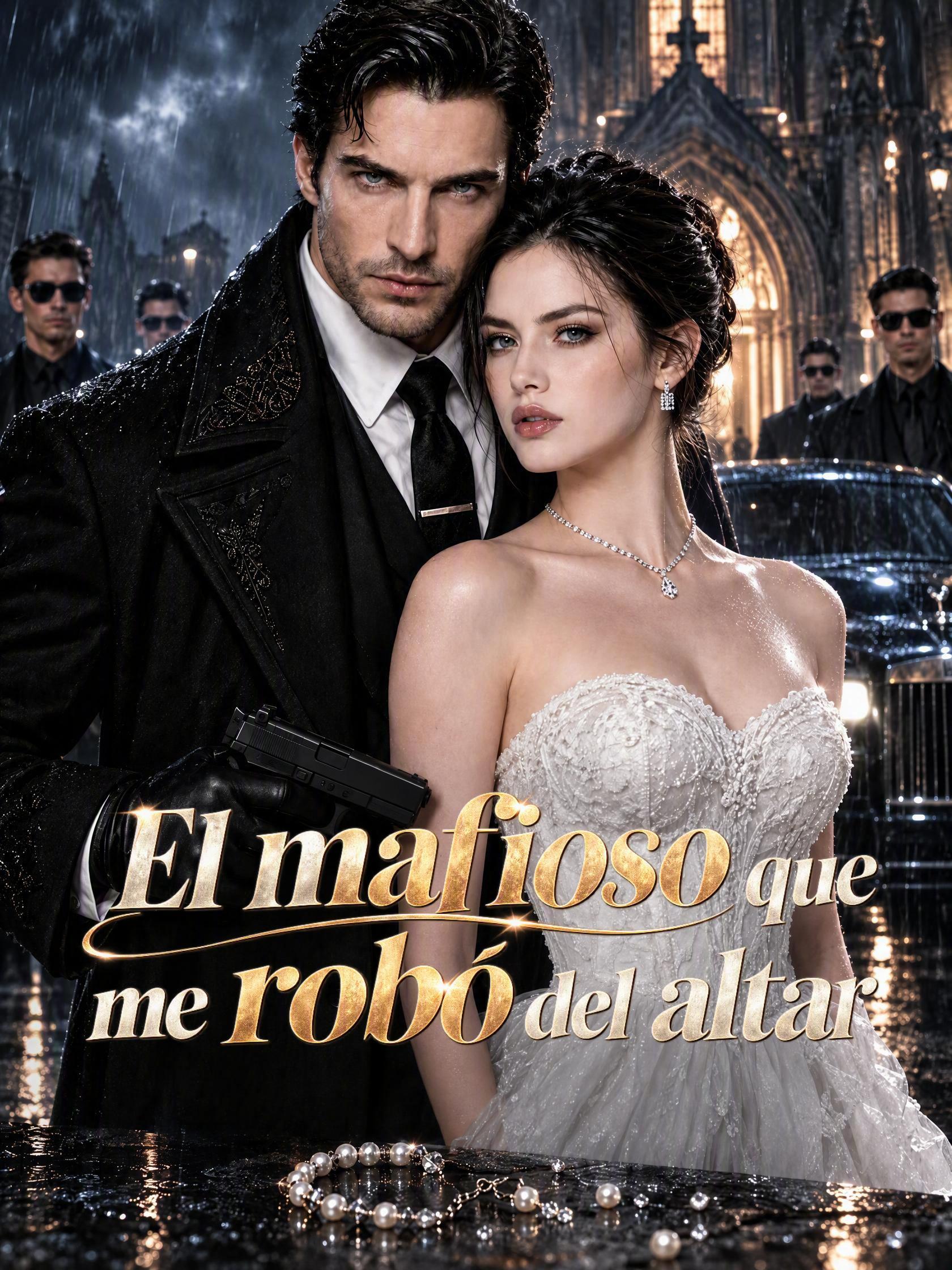 El mafioso que me robó del altar