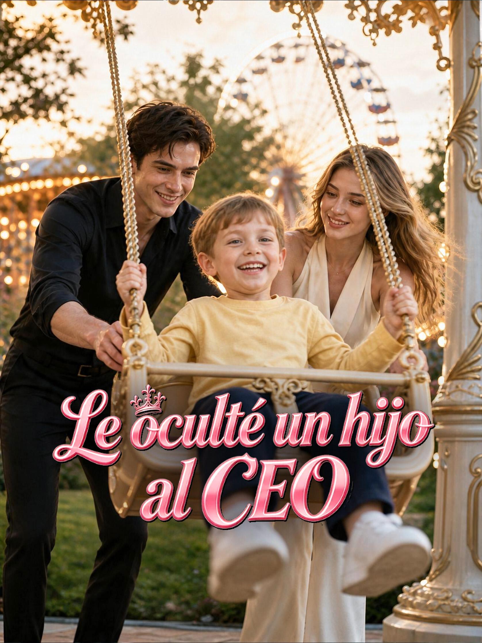 Le oculté un hijo al CEO