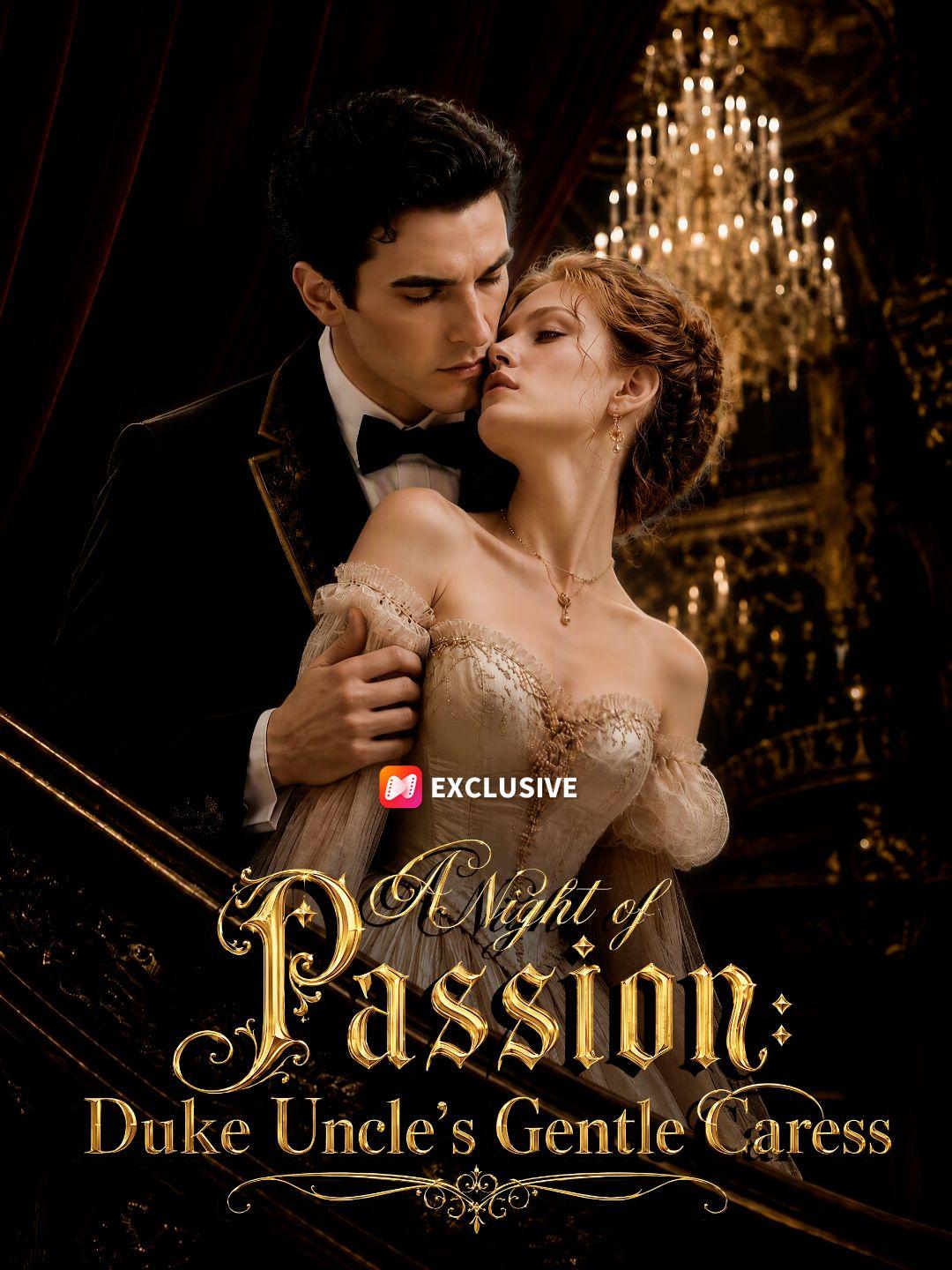 A Night of Passion: Duke Uncle's Gentle Caress