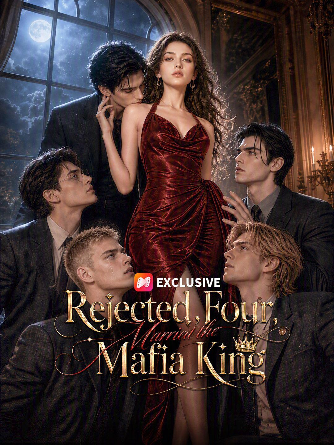 Rejected Four, Married the Mafia King