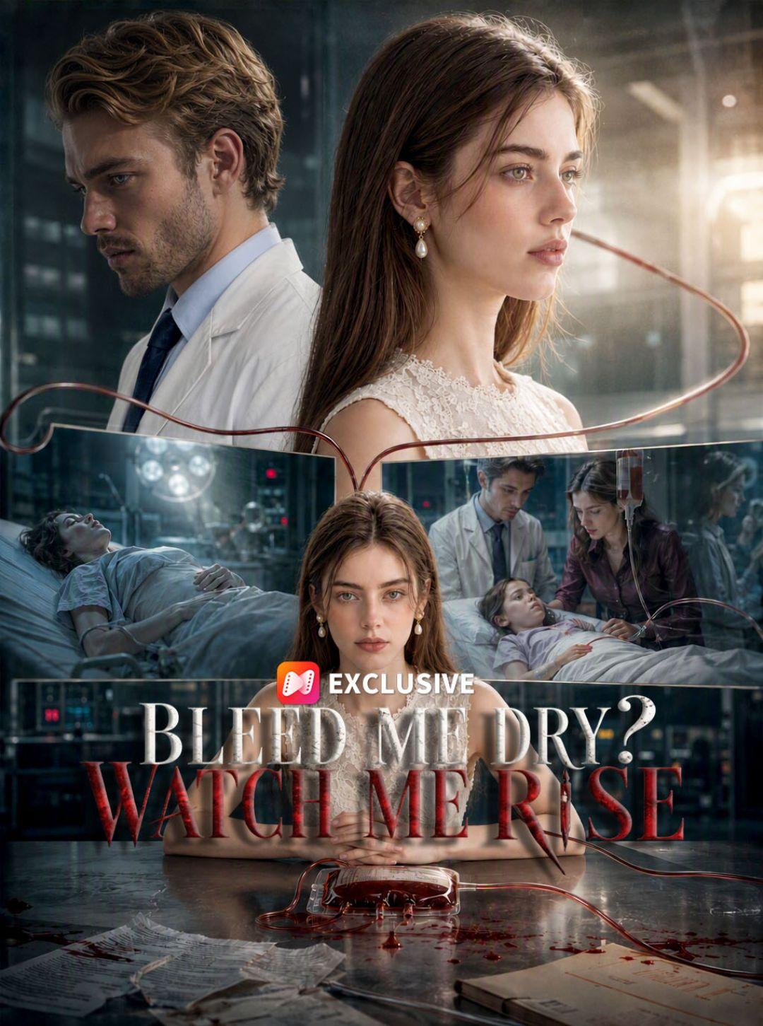Bleed Me Dry? Watch Me Rise