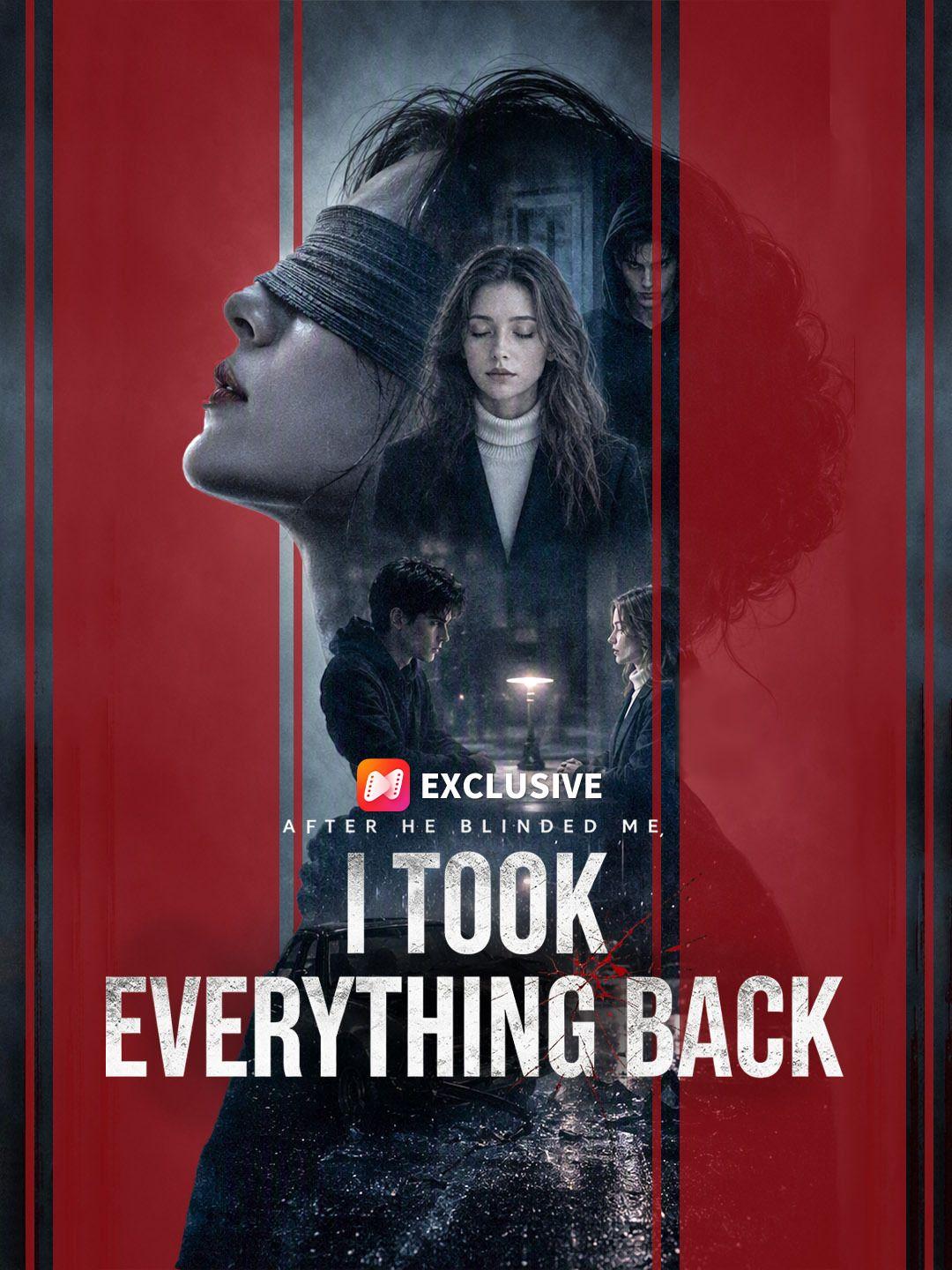 After He Blinded Me, I Took Everything Back