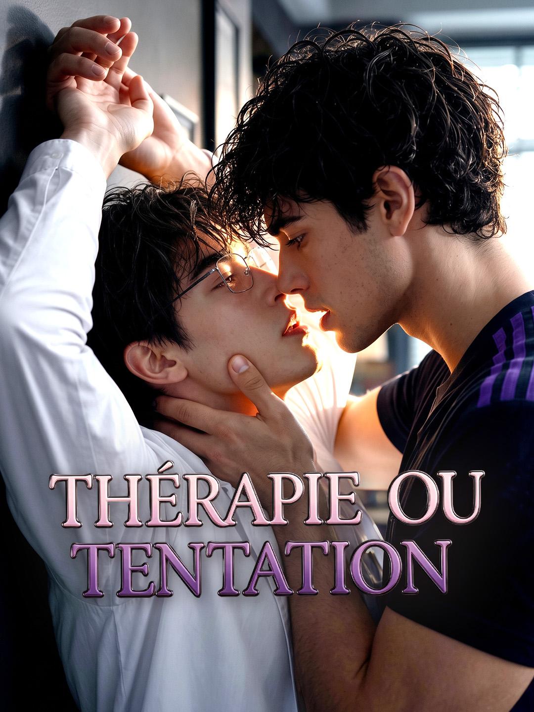 THÉRAPIE OU TENTATION