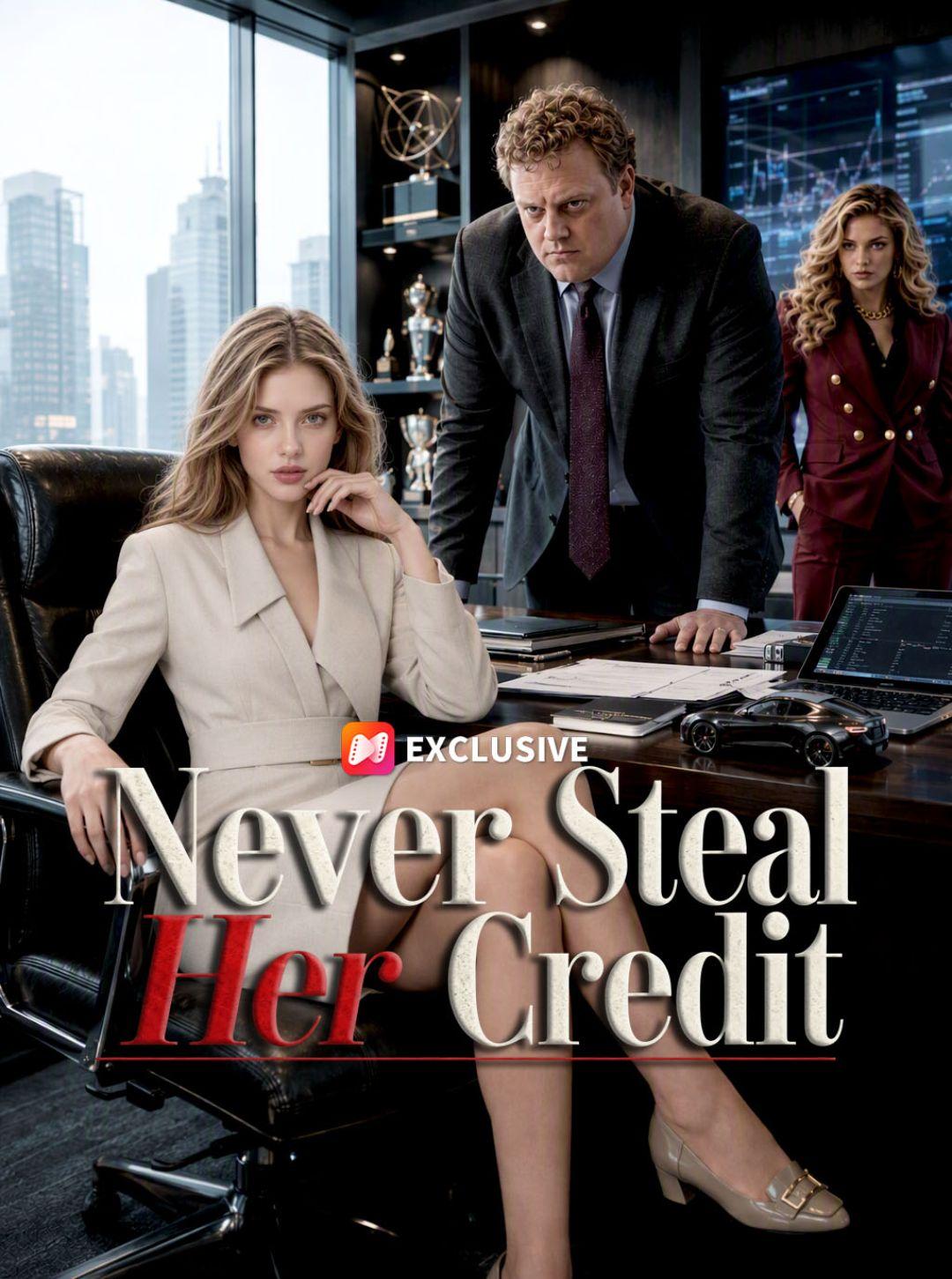 Never Steal Her Credit