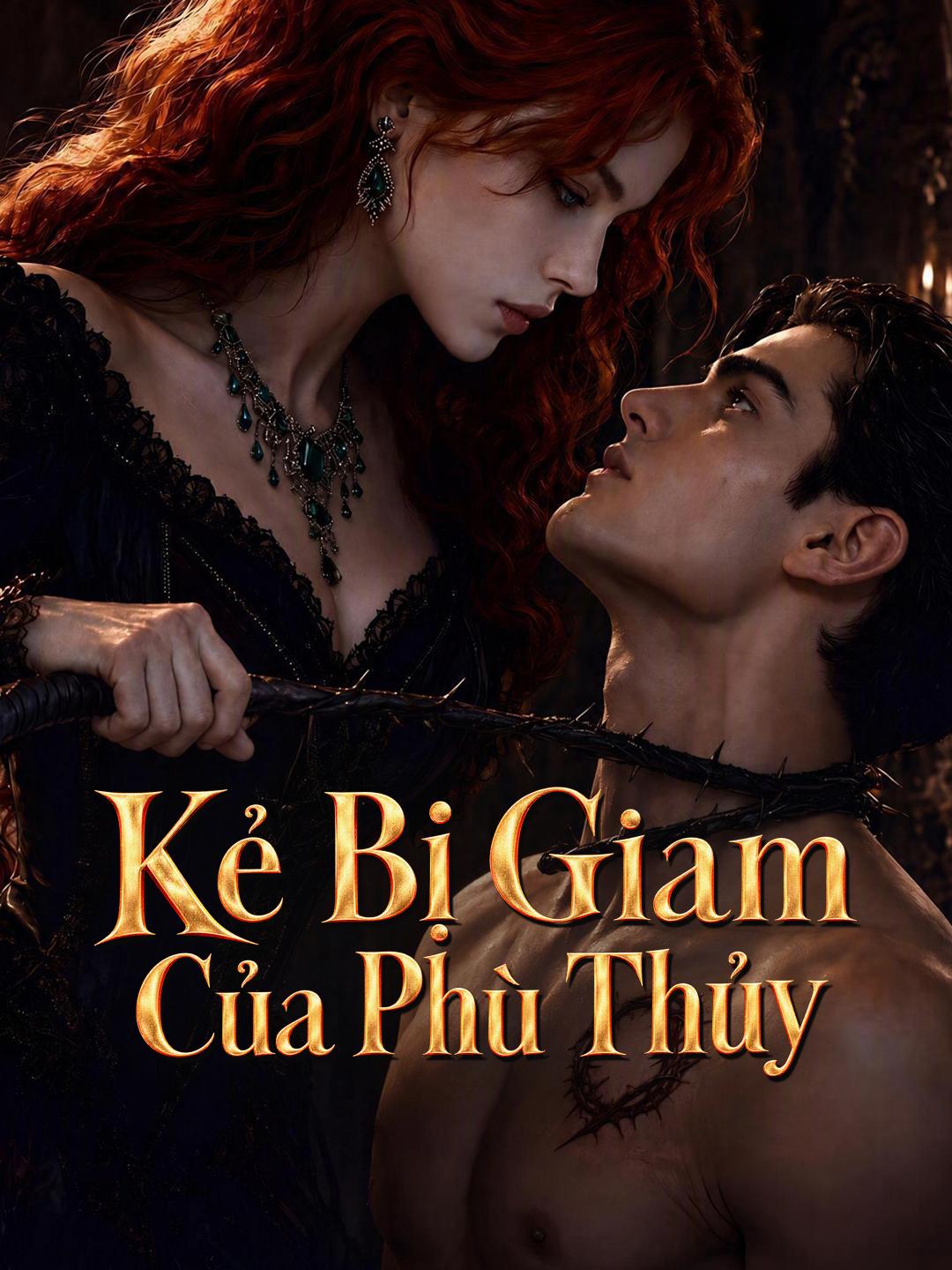 Kẻ Bị Giam Của Phù Thủy