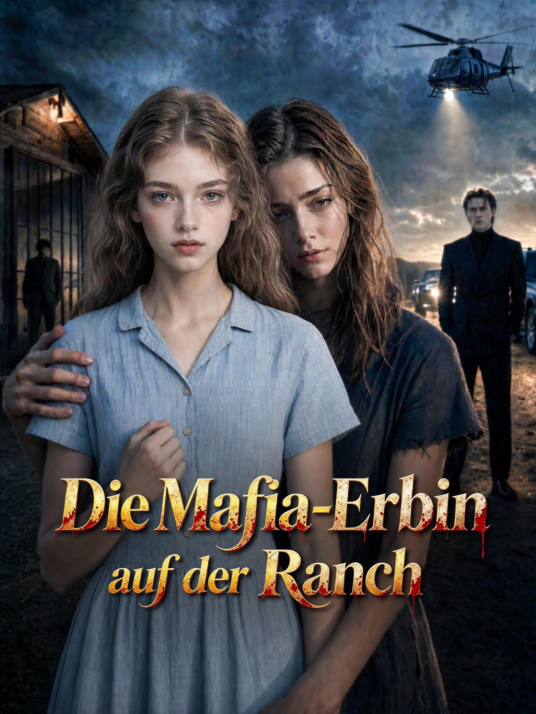 Die Mafia-Erbin auf der Ranch
