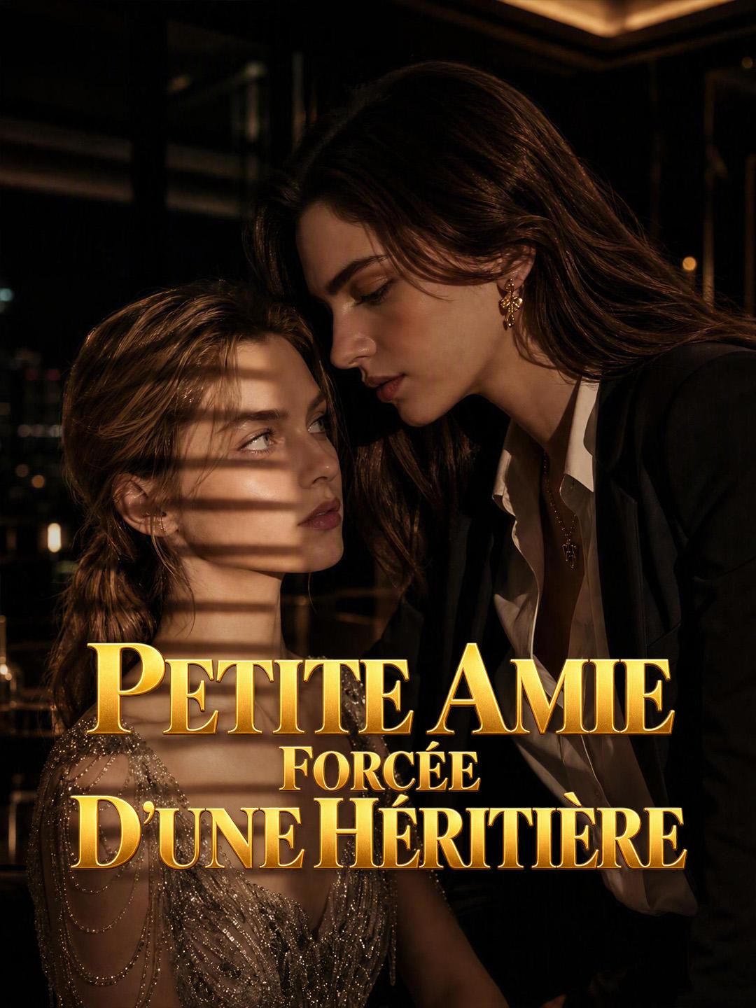 PETITE AMIE FORCÉE D’UNE HÉRITIÈRE