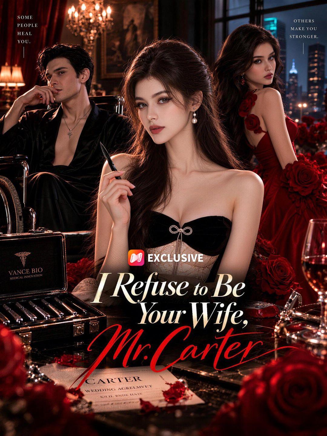 I Refuse to Be Your Wife, Mr. Carter