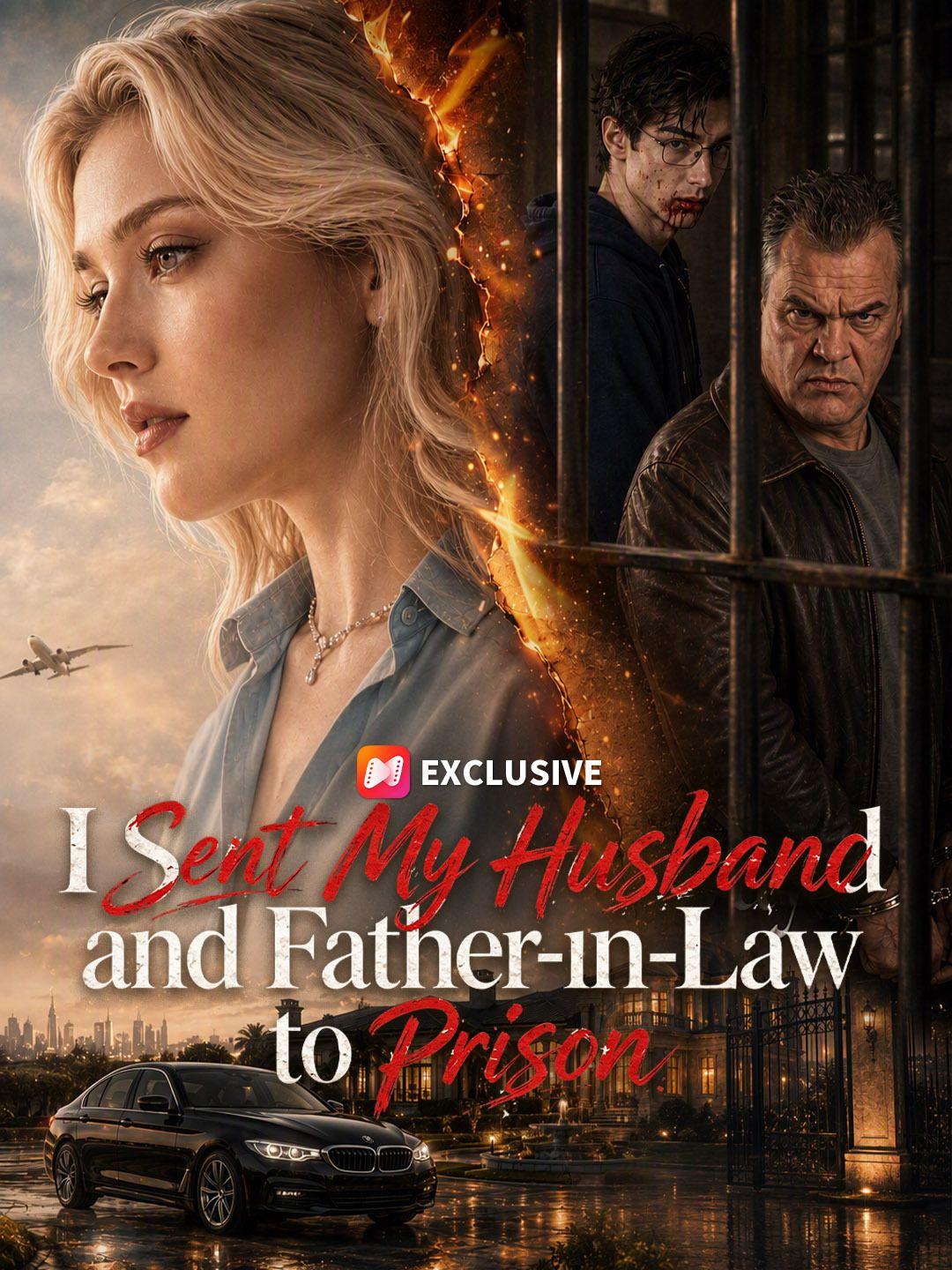 I Sent My Husband and Father-in-Law to Prison