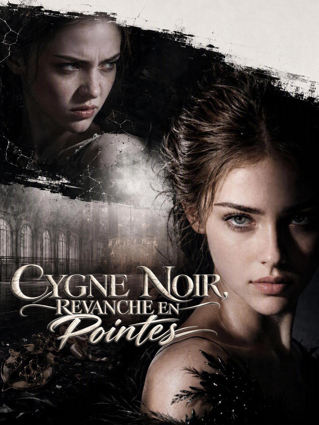 CYGNE NOIR, REVANCHE EN POINTES
