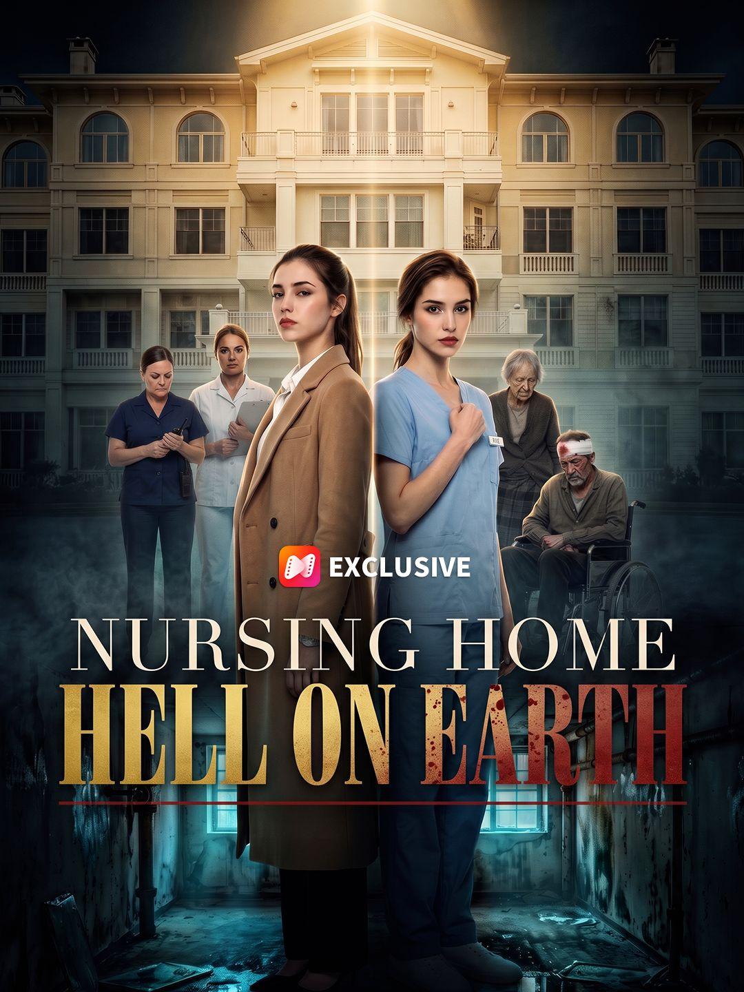 Nursing Home, Hell on Earth