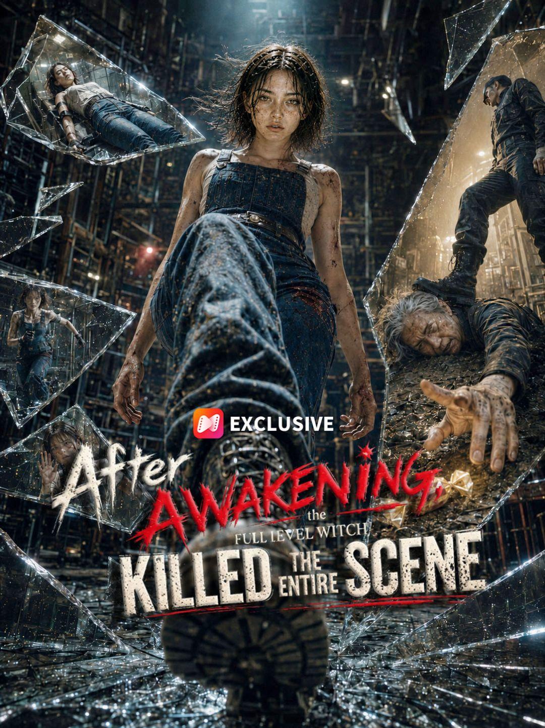 After awakening, the full level witch killed the entire scene