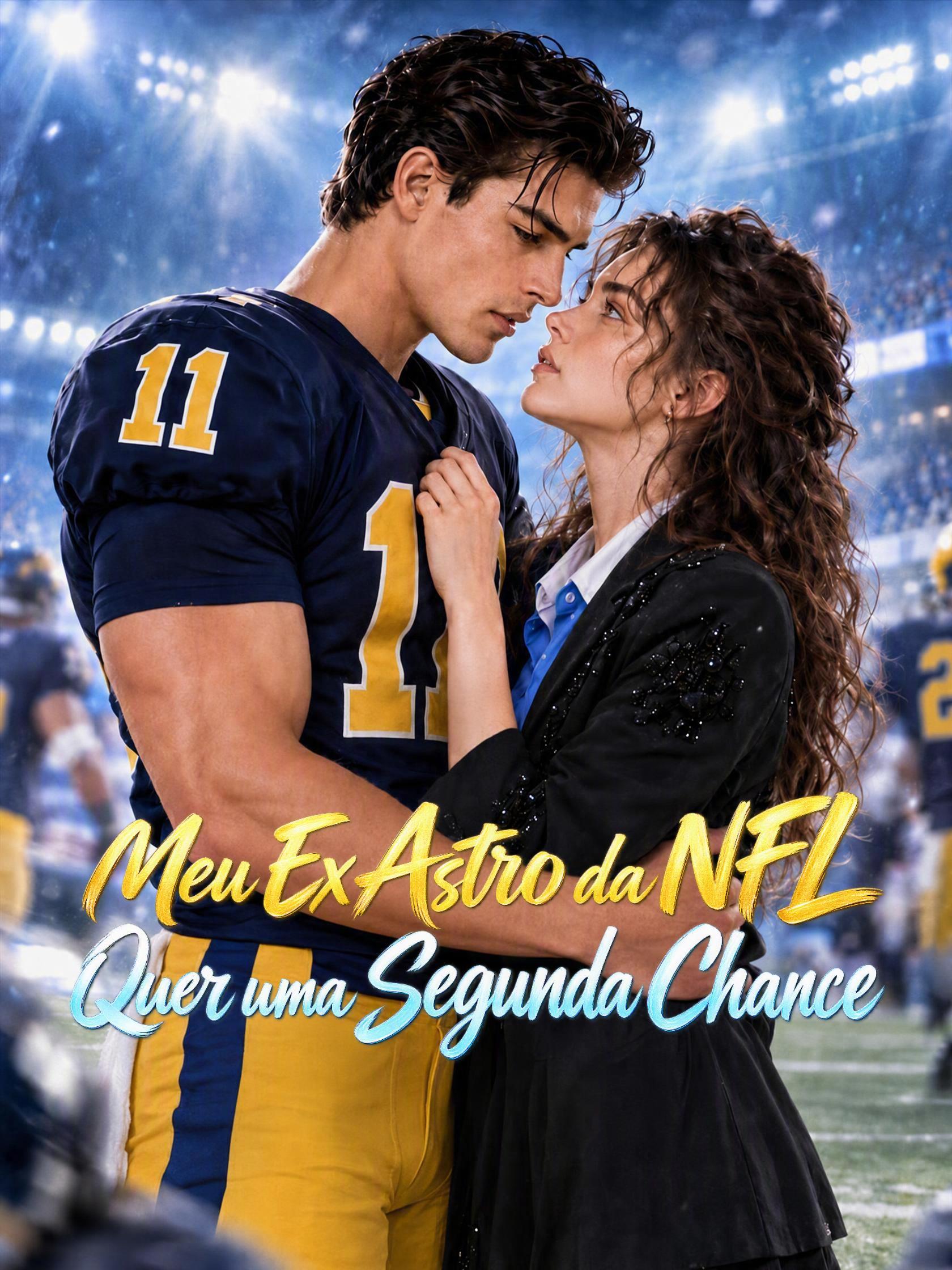 Meu Ex Astro da NFL Quer uma Segunda Chance