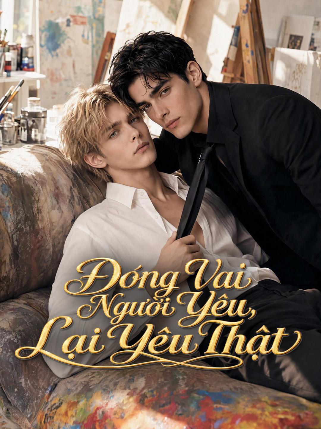 Đóng Vai Người Yêu, Lại Yêu Thật