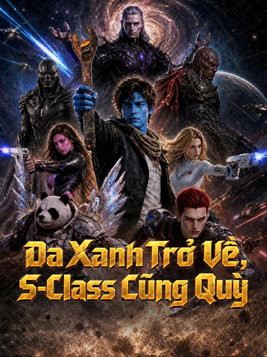 Da Xanh Trở Về, S-Class Cũng Quỳ