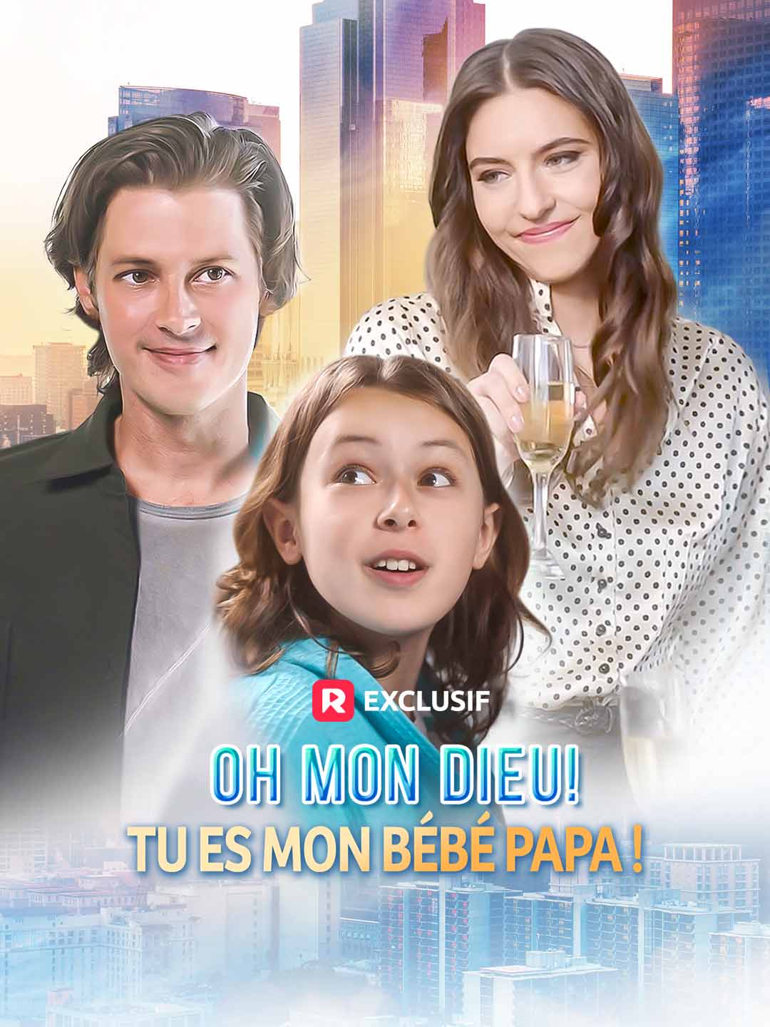 Oh mon Dieu! Tu es mon bébé papa !