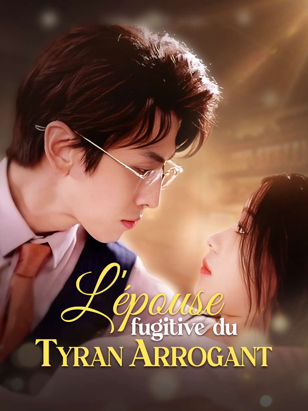 L'épouse Fugitive du Tyran Arrogant