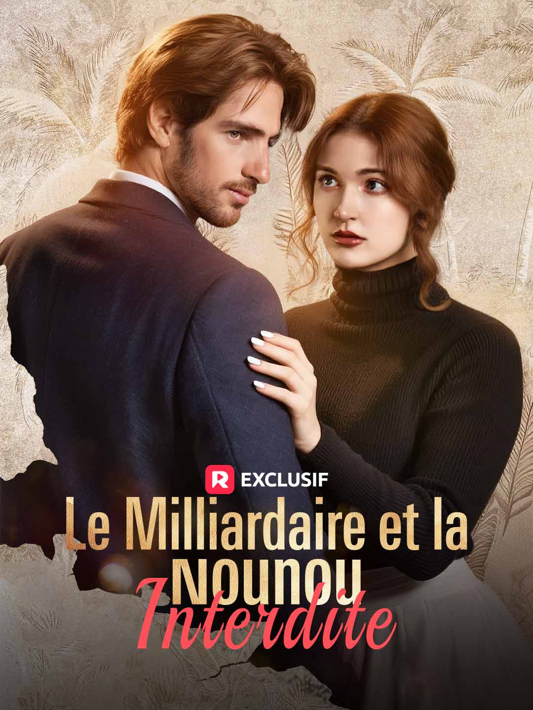 [Doublé] Le Milliardaire et la Nounou interdite
